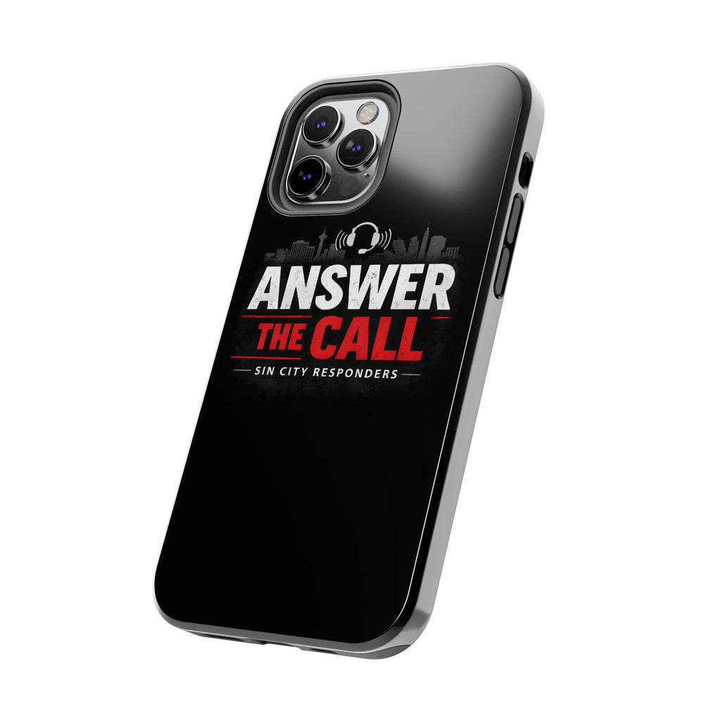 Answer The Call Tough Phone Case — Sin City Responders Protective Cover
