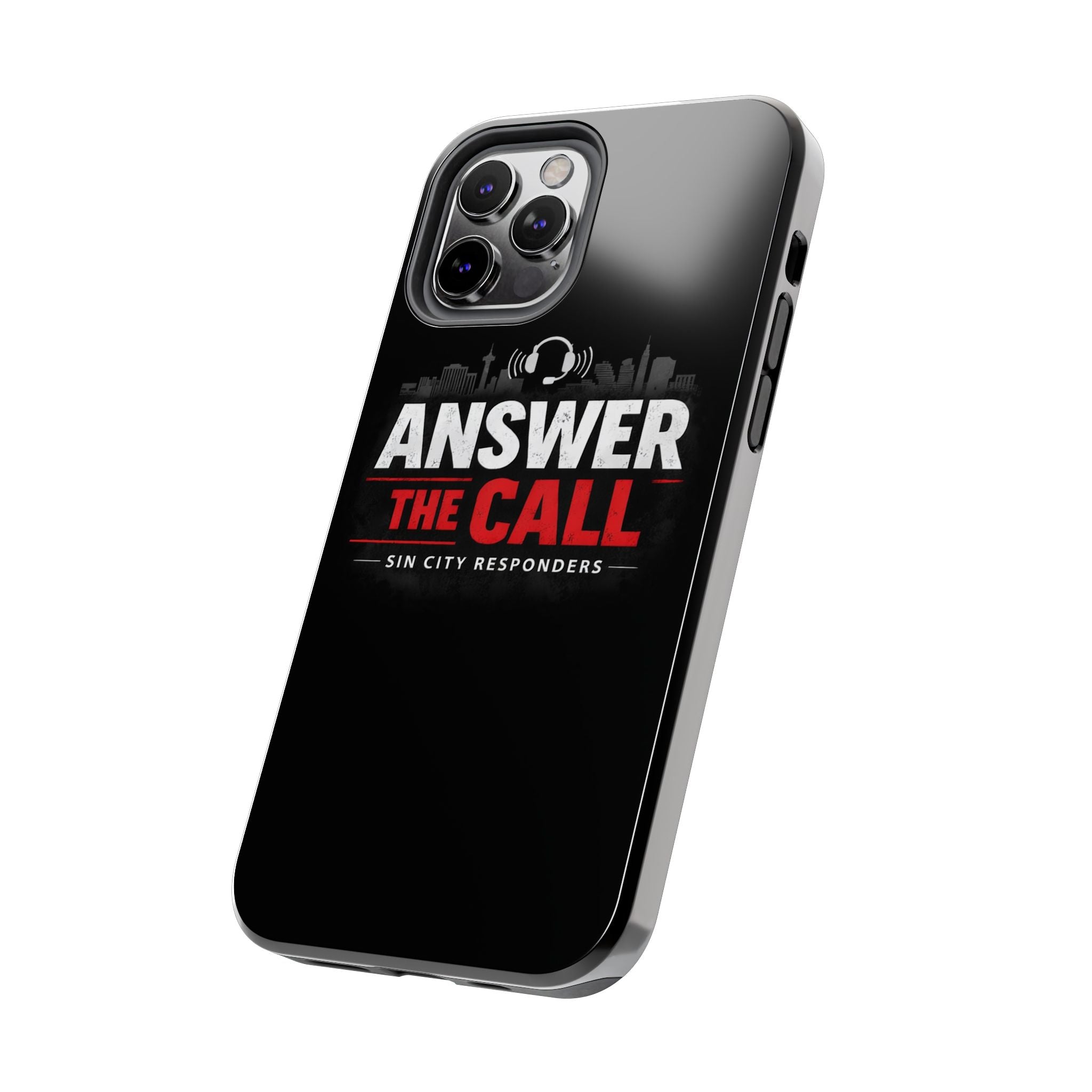 Answer The Call Tough Phone Case — Sin City Responders Protective Cover