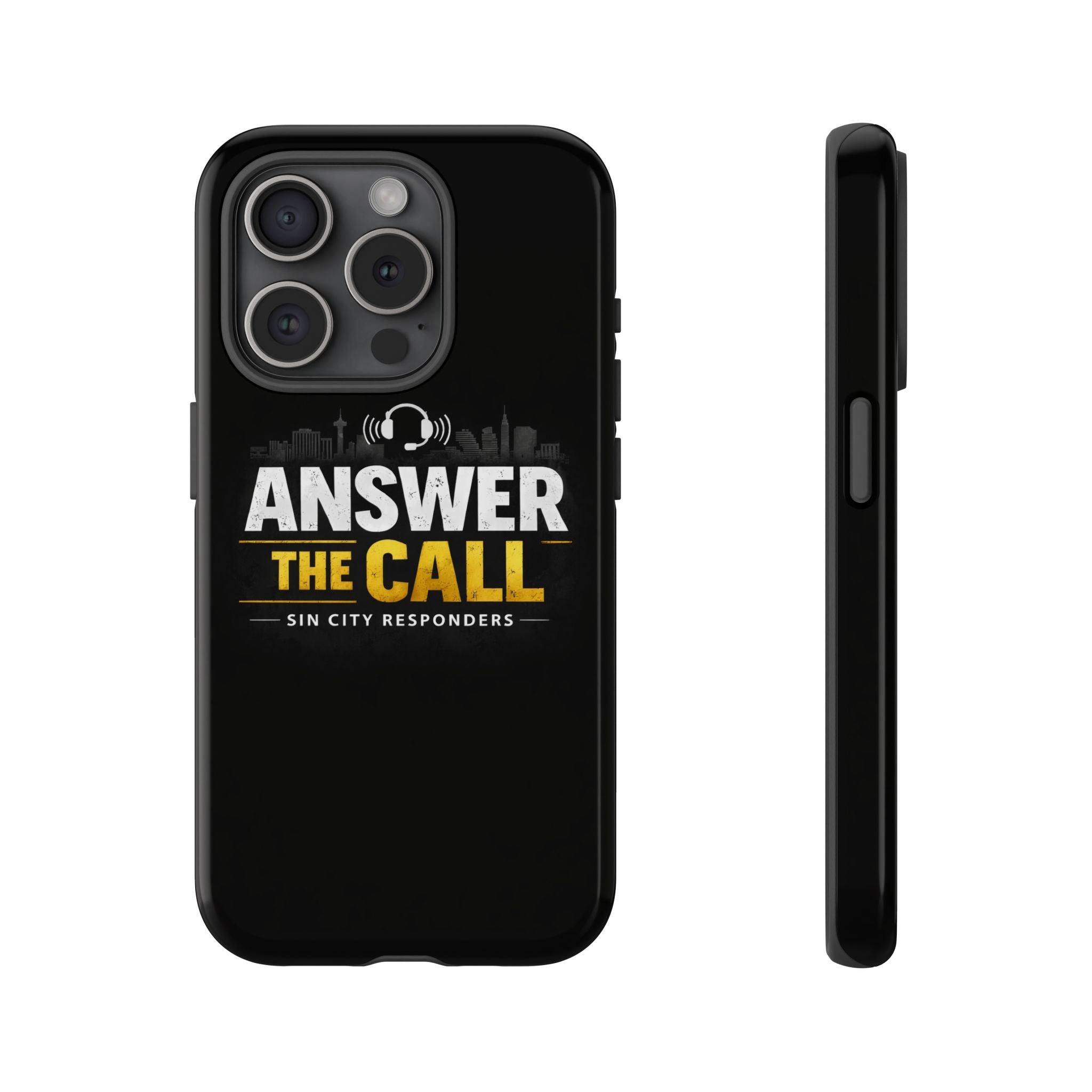 Phone Case - "Answer The Call" Sin City Responders Tough Protective Case