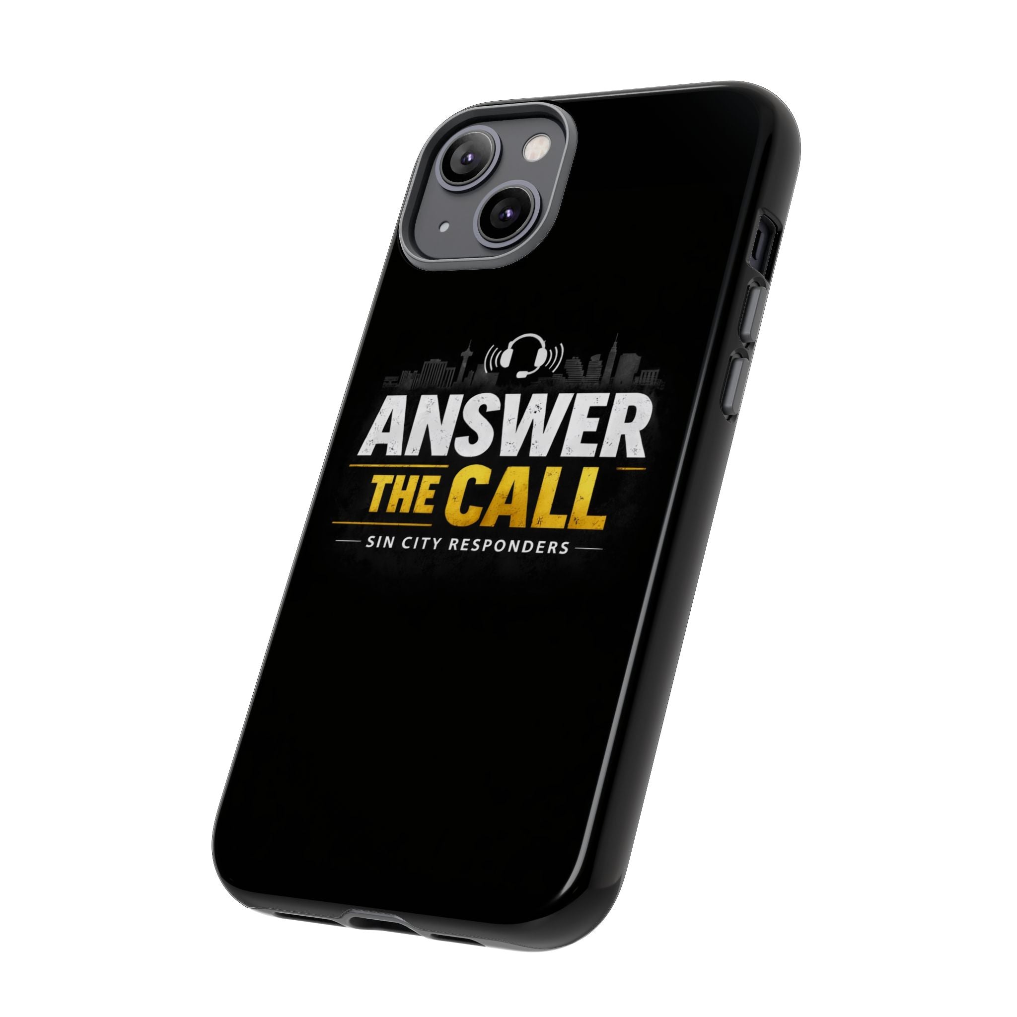 Phone Case - "Answer The Call" Sin City Responders Tough Protective Case