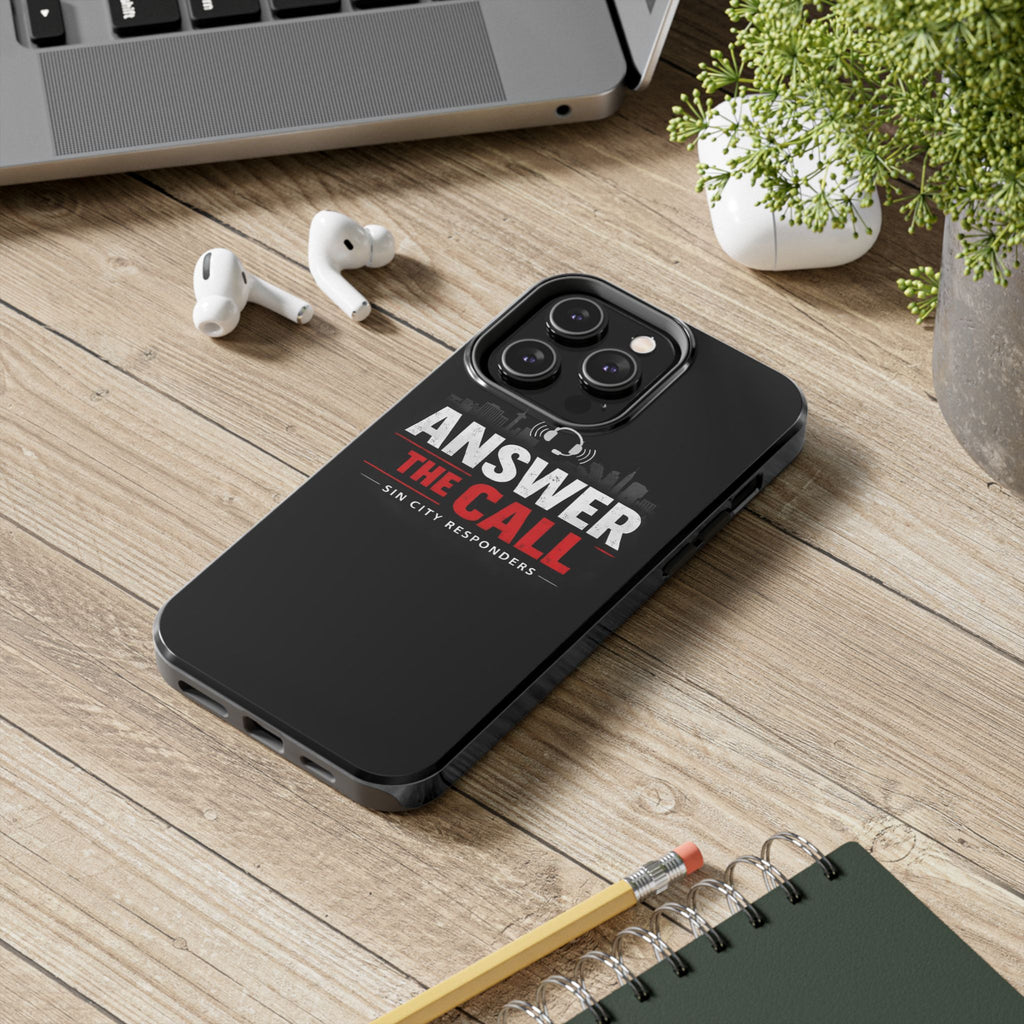 Answer The Call Tough Phone Case — Sin City Responders Protective Cover