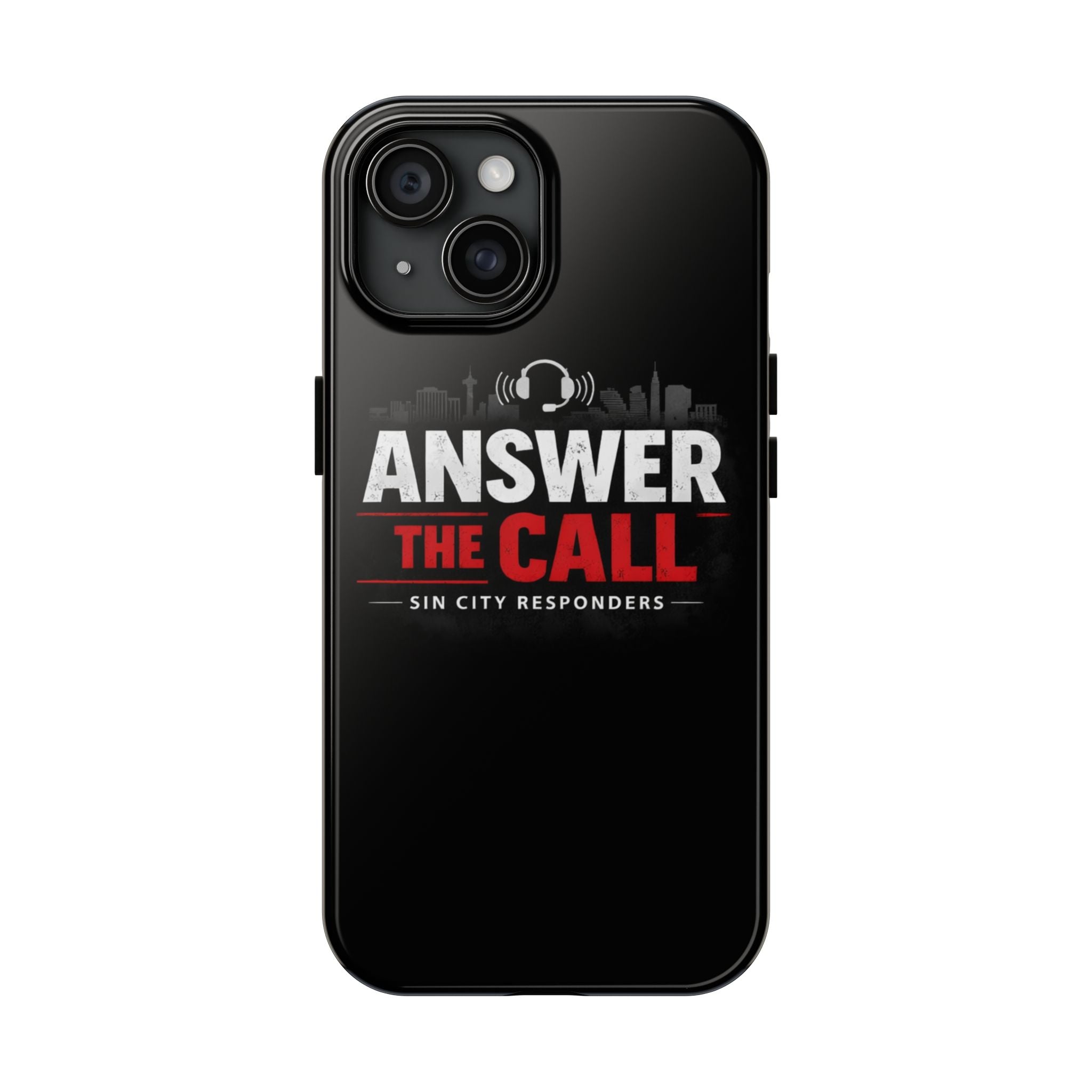Answer The Call Tough Phone Case — Sin City Responders Protective Cover