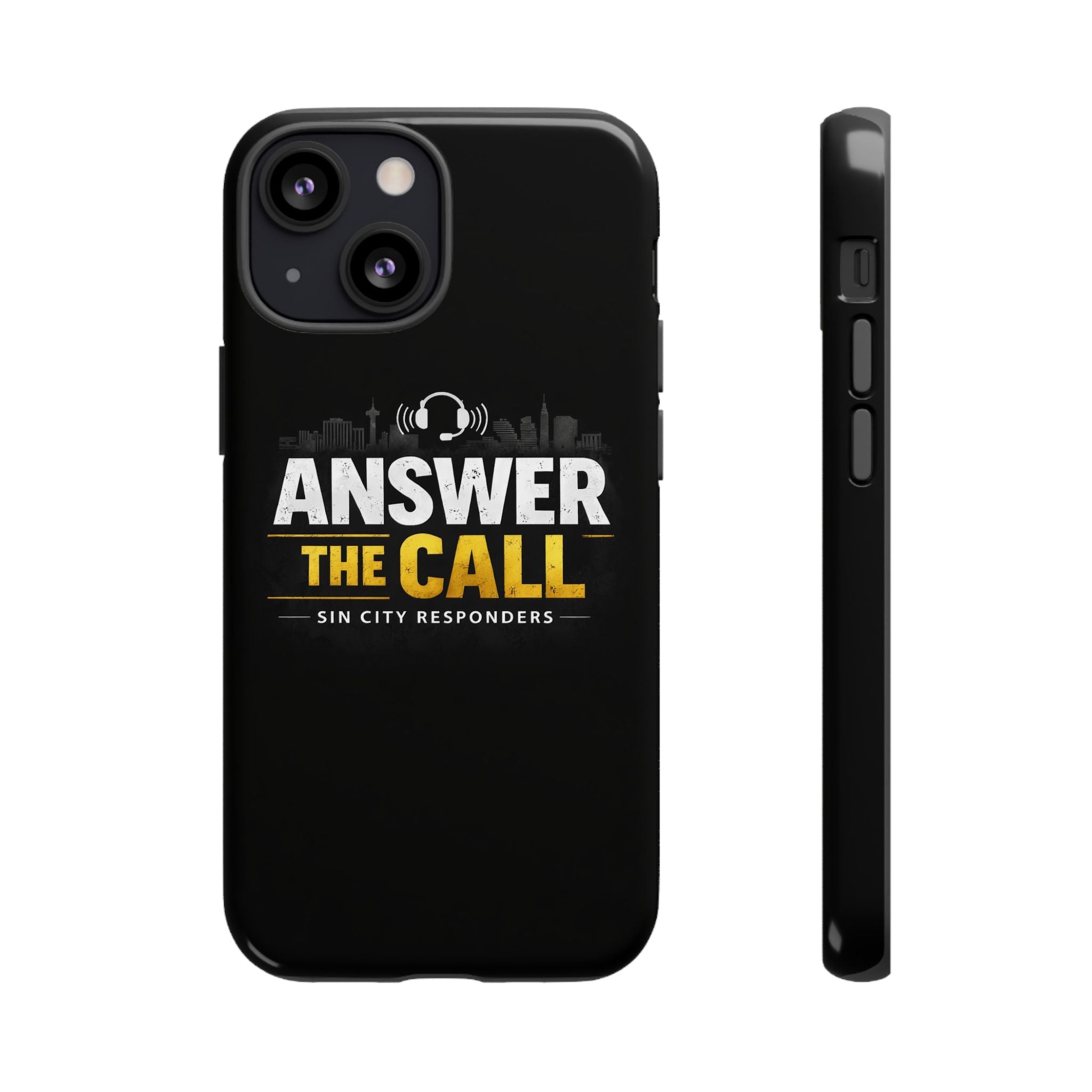 Phone Case - "Answer The Call" Sin City Responders Tough Protective Case