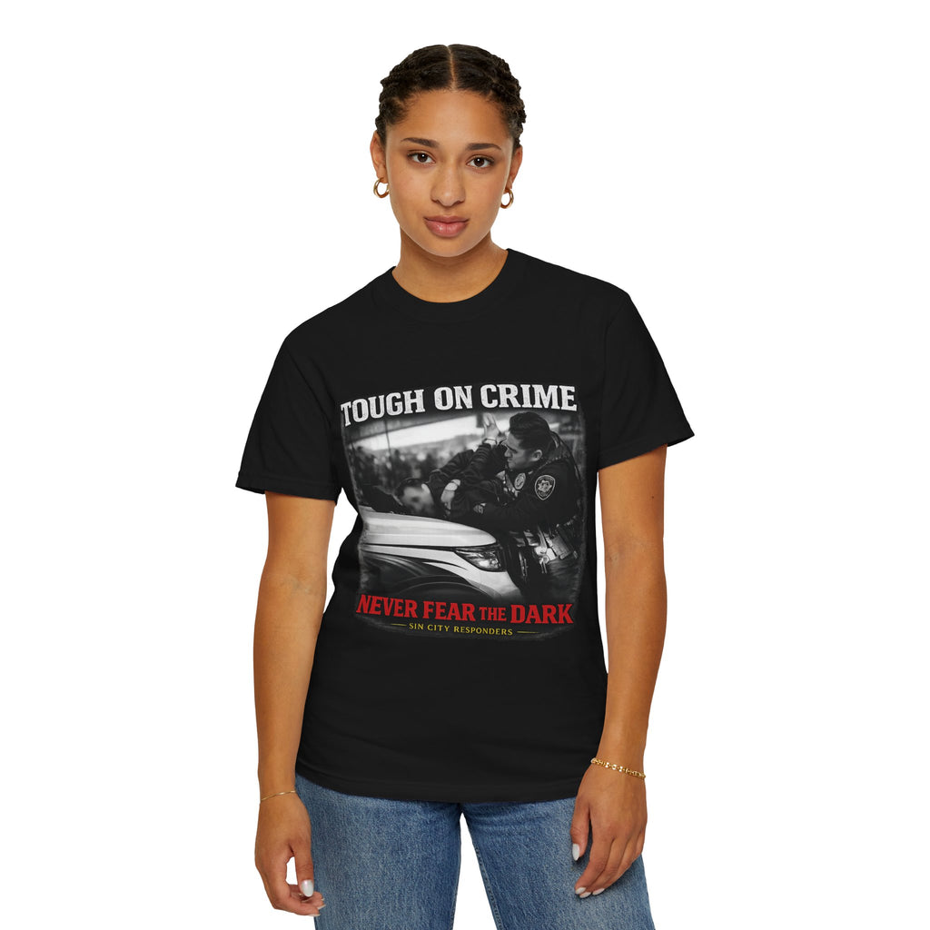 T-Shirt - "Tough on Crime / Never Fear the Dark" Sin City Responders Graphic