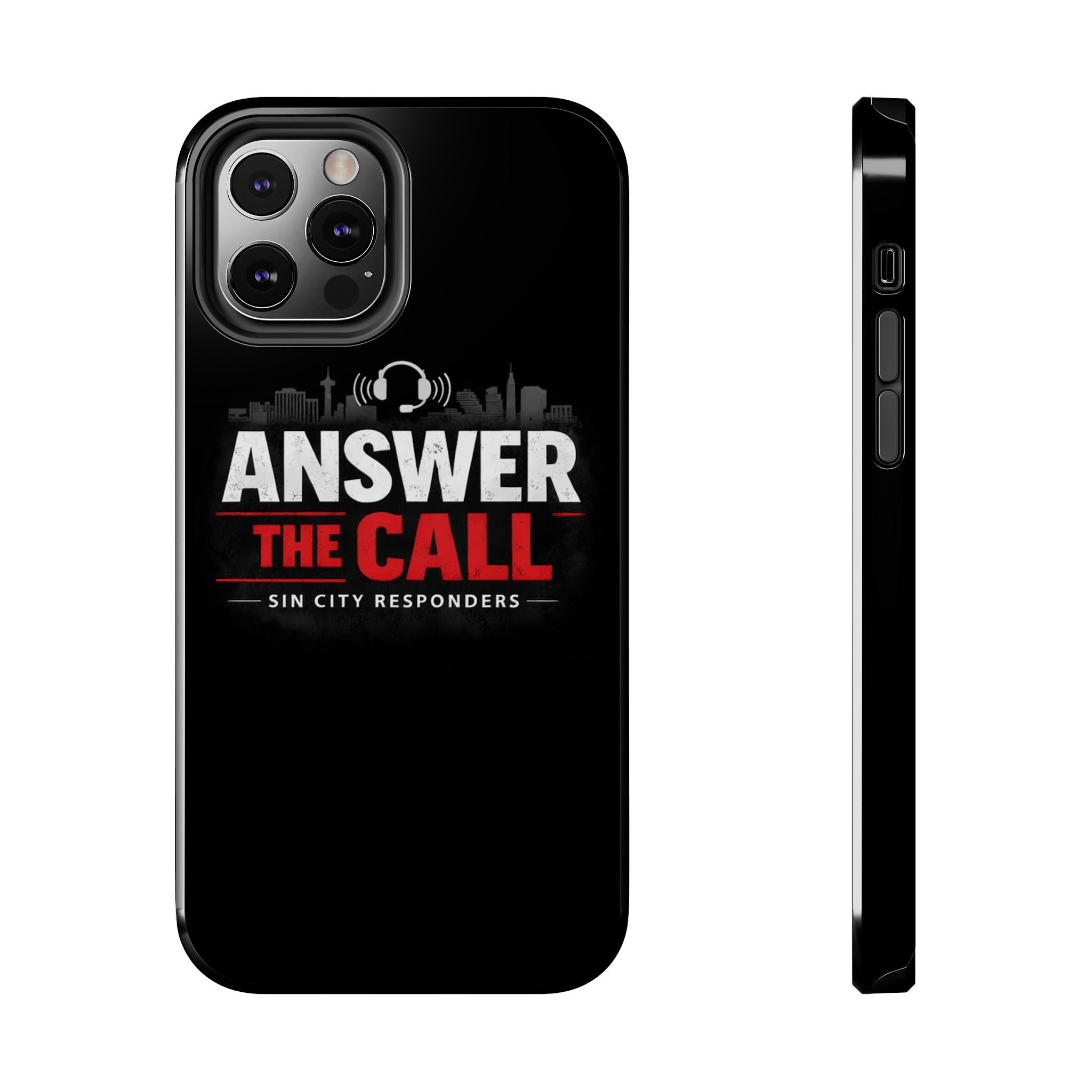Answer The Call Tough Phone Case — Sin City Responders Protective Cover