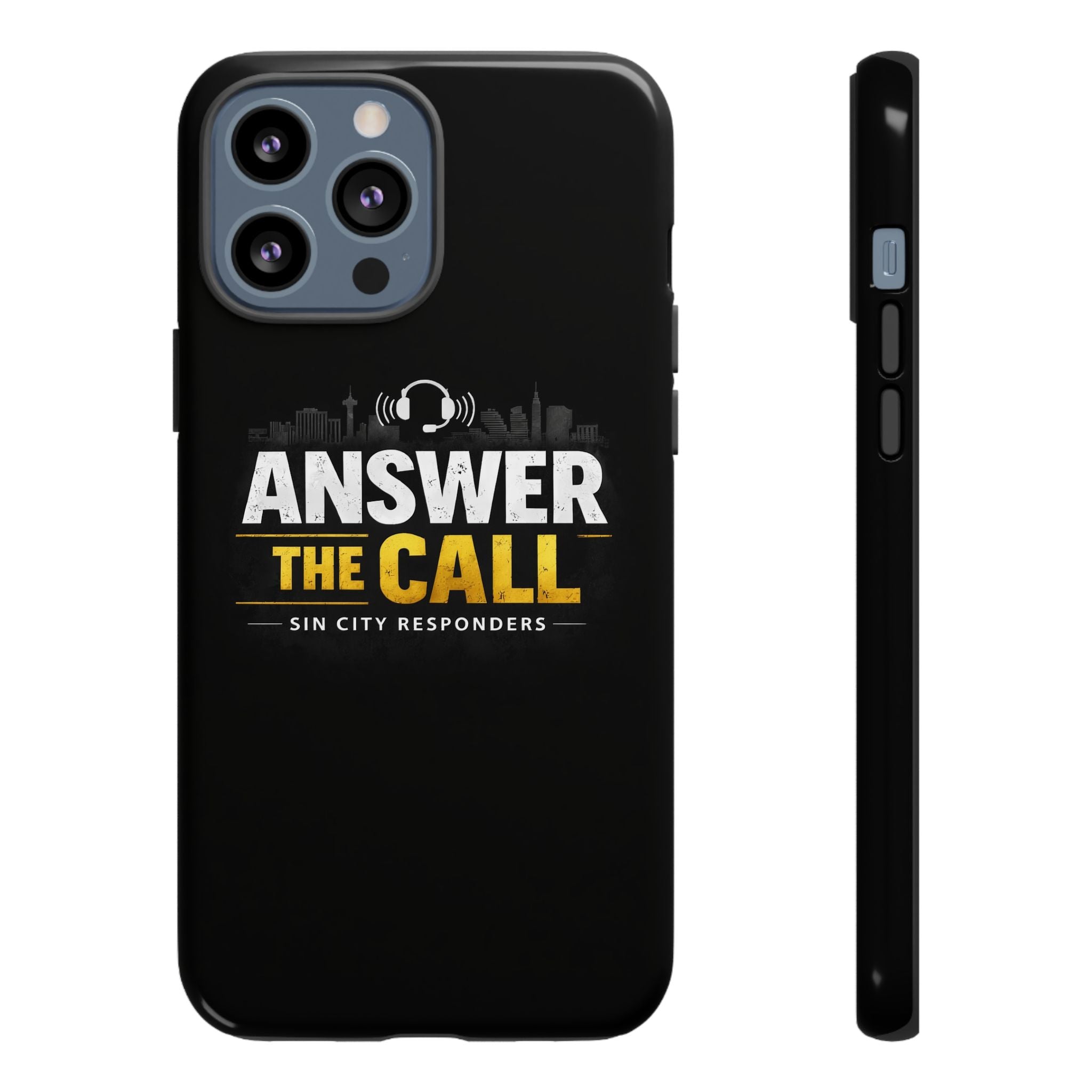 Phone Case - "Answer The Call" Sin City Responders Tough Protective Case
