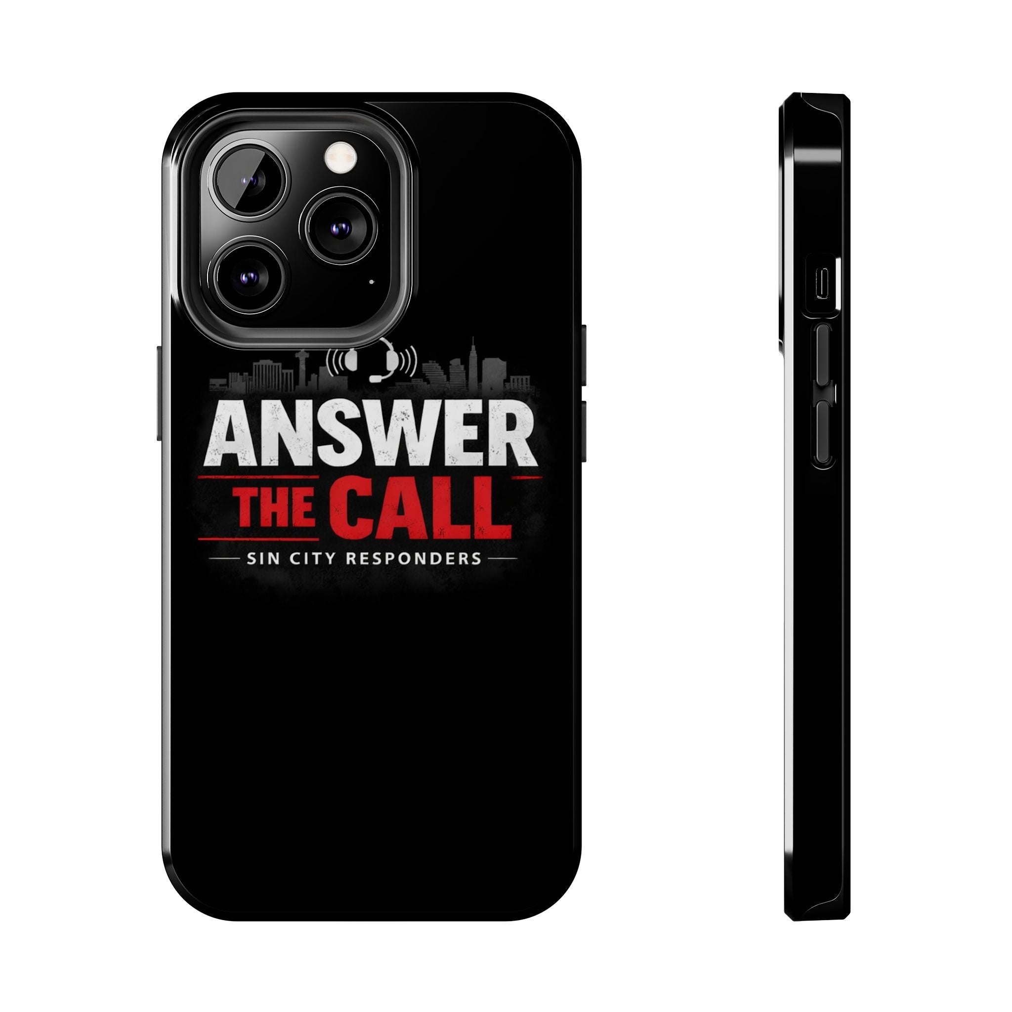 Answer The Call Tough Phone Case — Sin City Responders Protective Cover