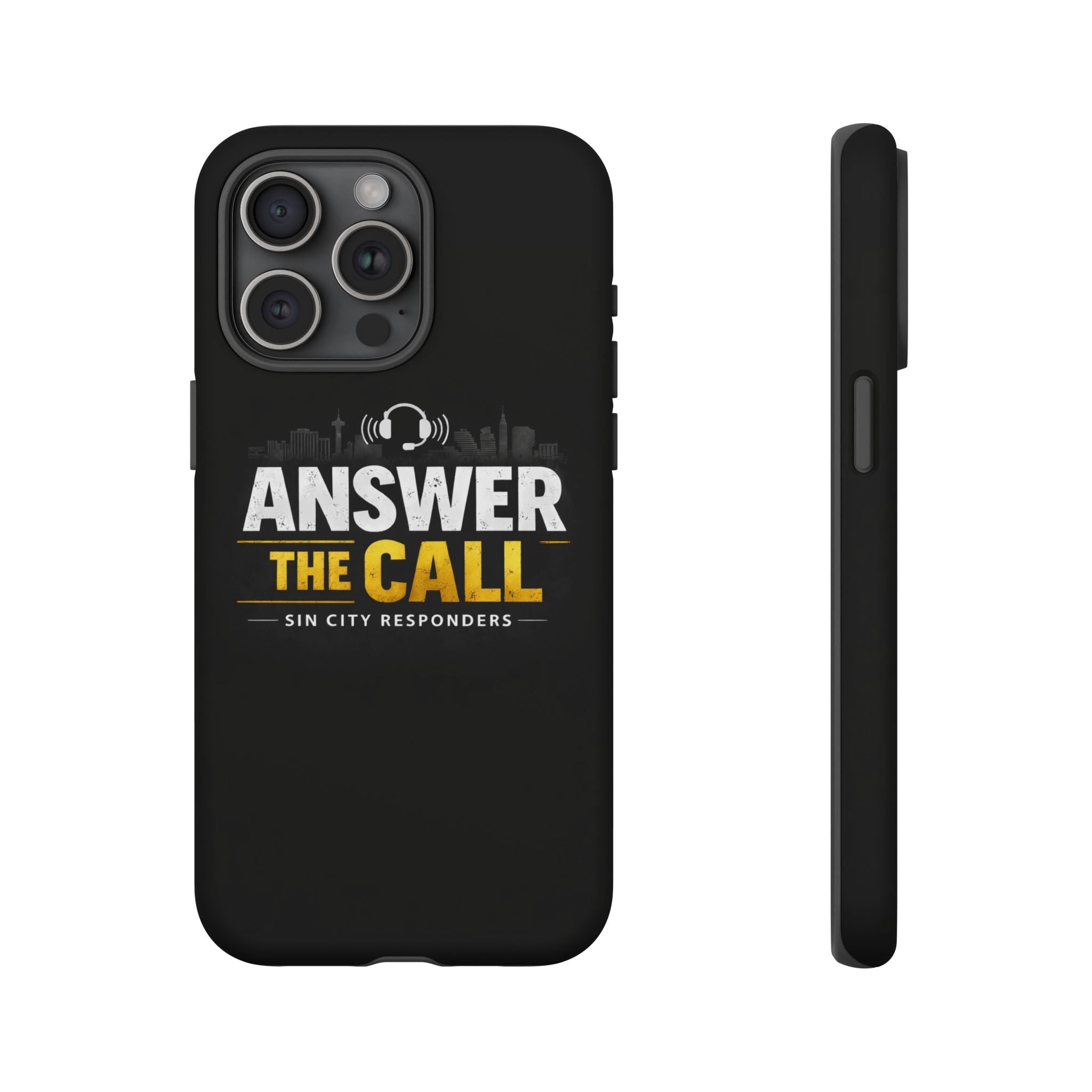 Phone Case - "Answer The Call" Sin City Responders Tough Protective Case