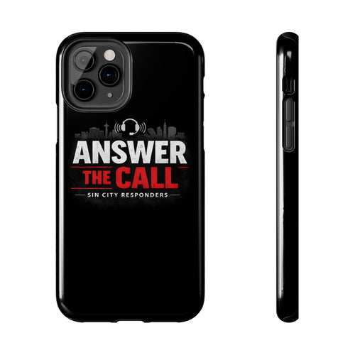 Answer The Call Tough Phone Case — Sin City Responders Protective Cover