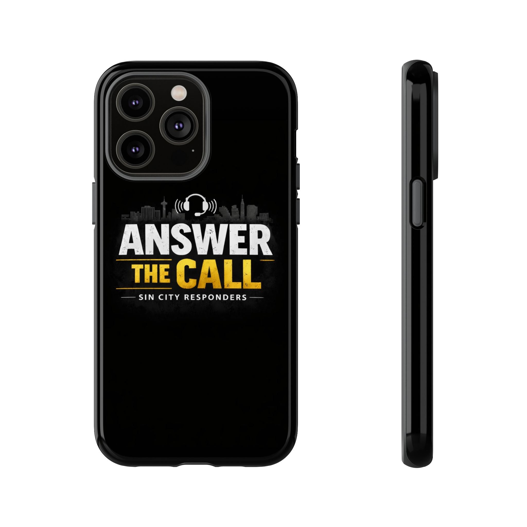Phone Case - "Answer The Call" Sin City Responders Tough Protective Case