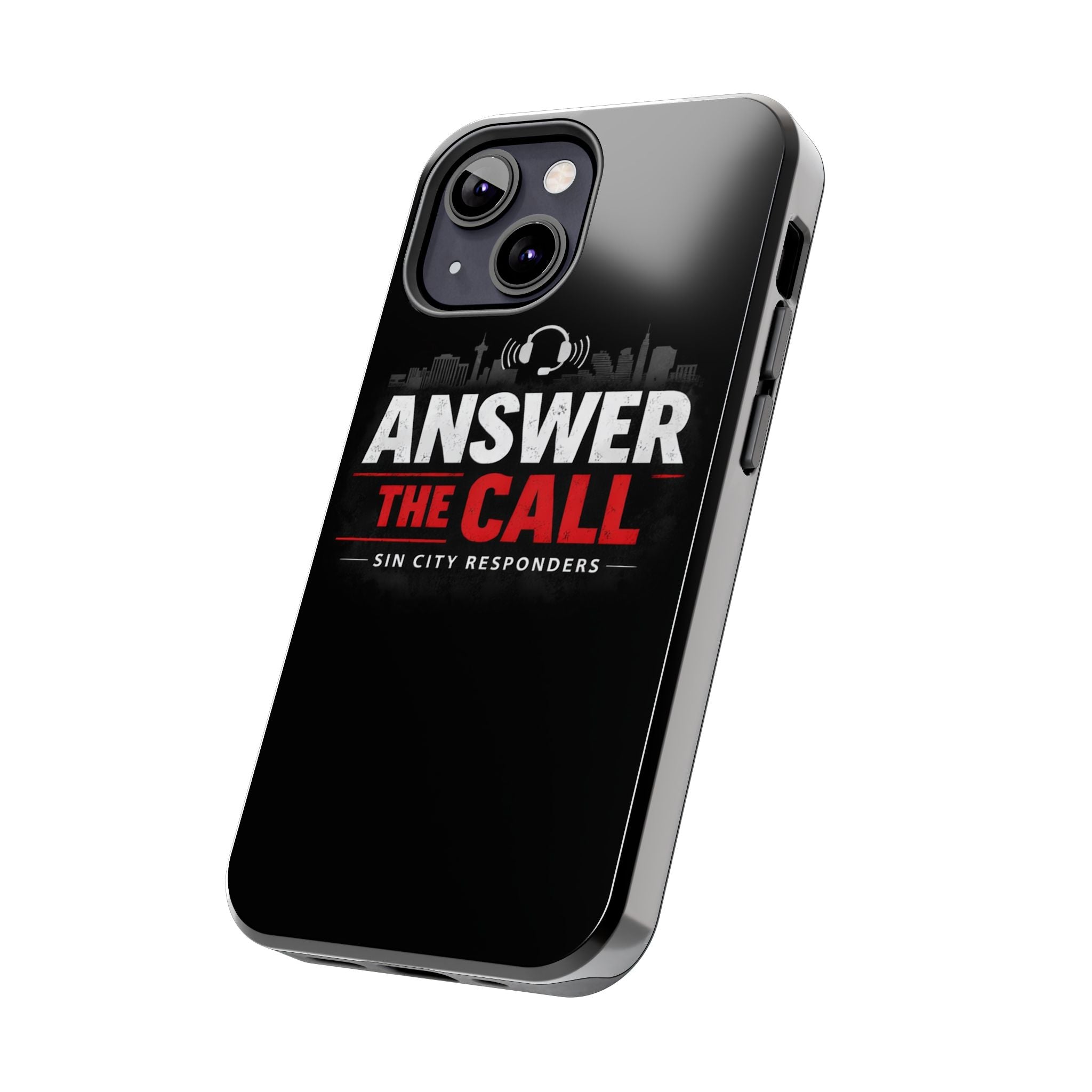 Answer The Call Tough Phone Case — Sin City Responders Protective Cover