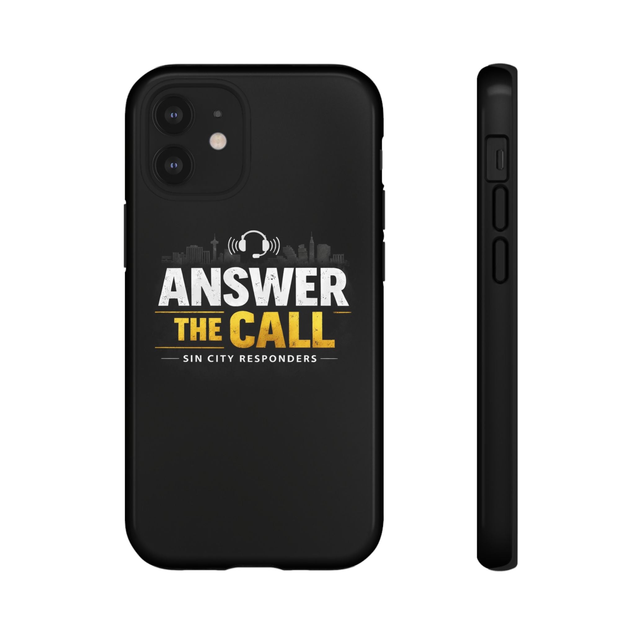 Phone Case - "Answer The Call" Sin City Responders Tough Protective Case