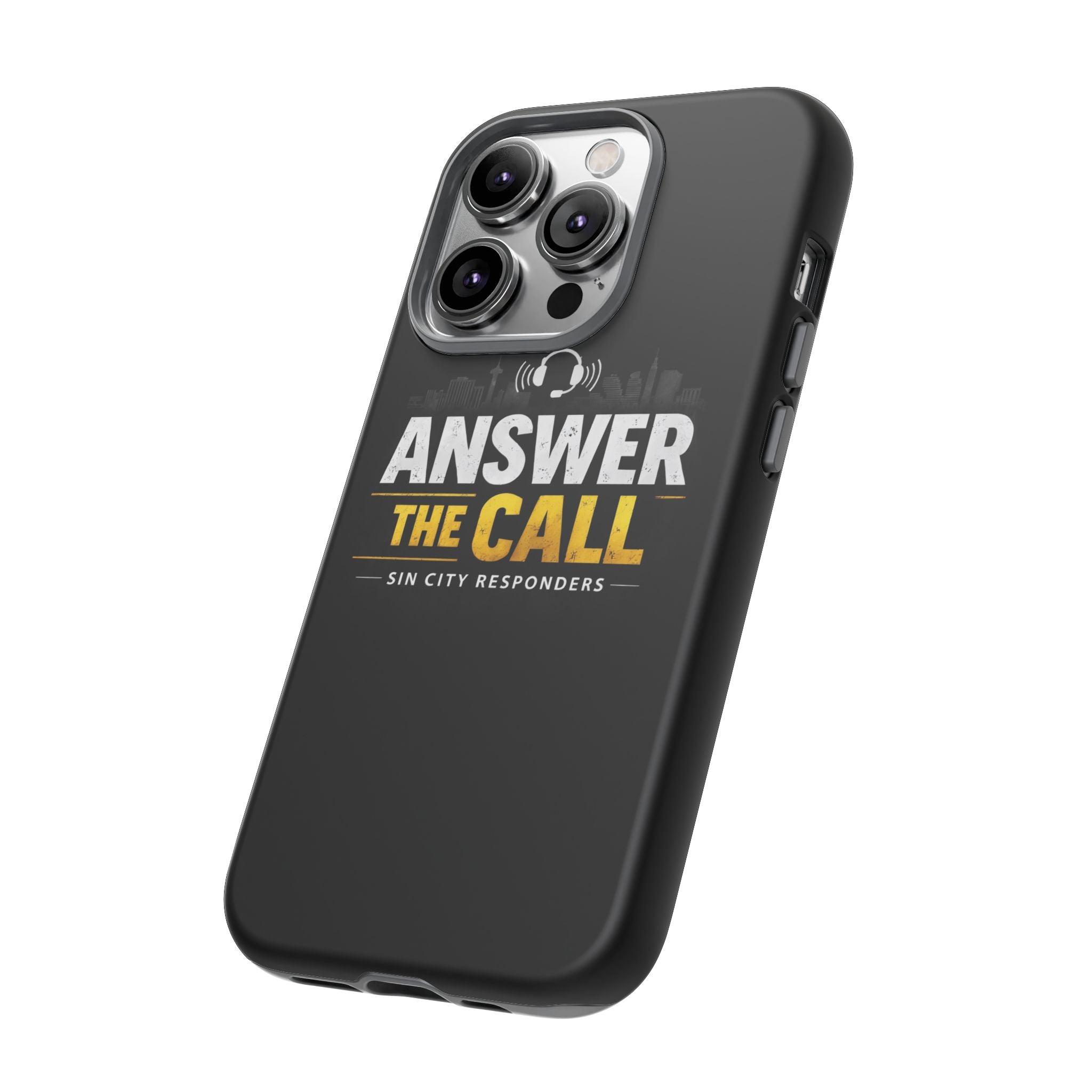 Phone Case - "Answer The Call" Sin City Responders Tough Protective Case