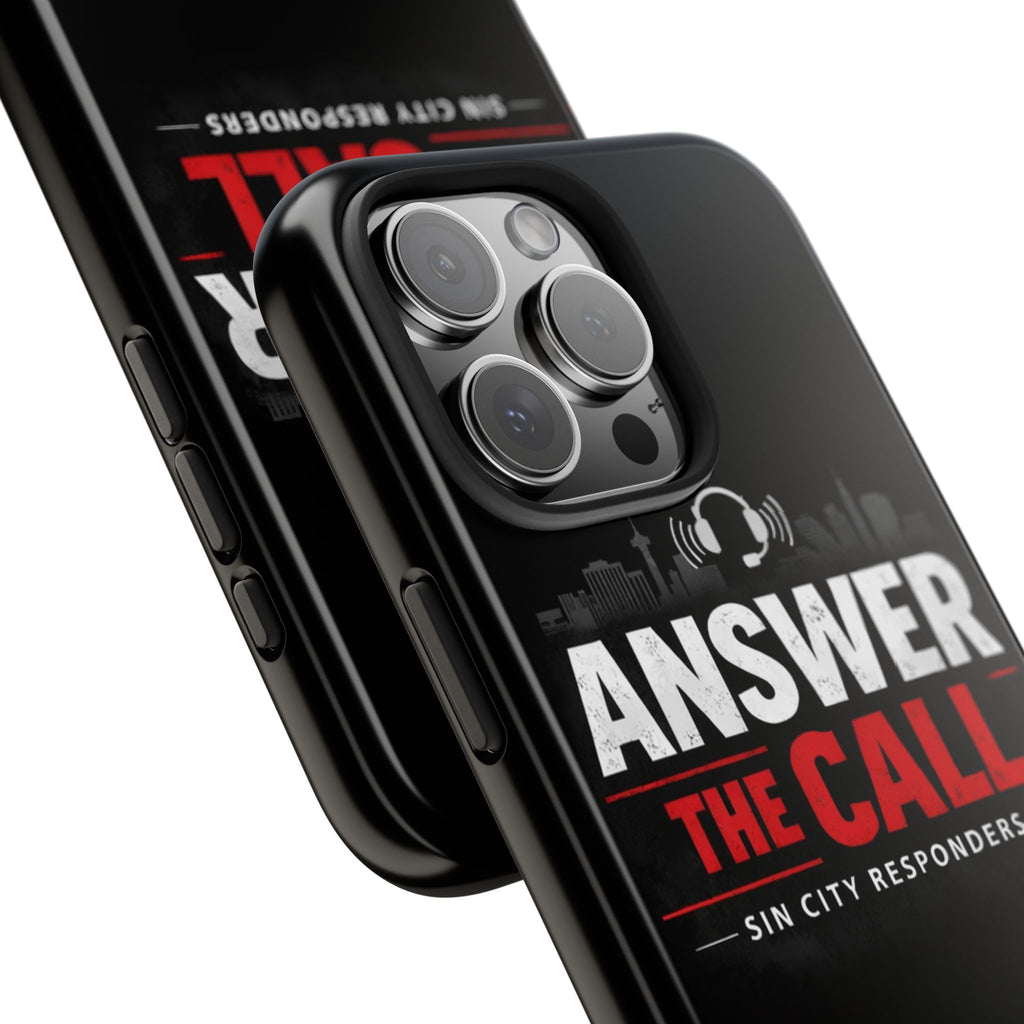 Answer The Call Tough Phone Case — Sin City Responders Protective Cover