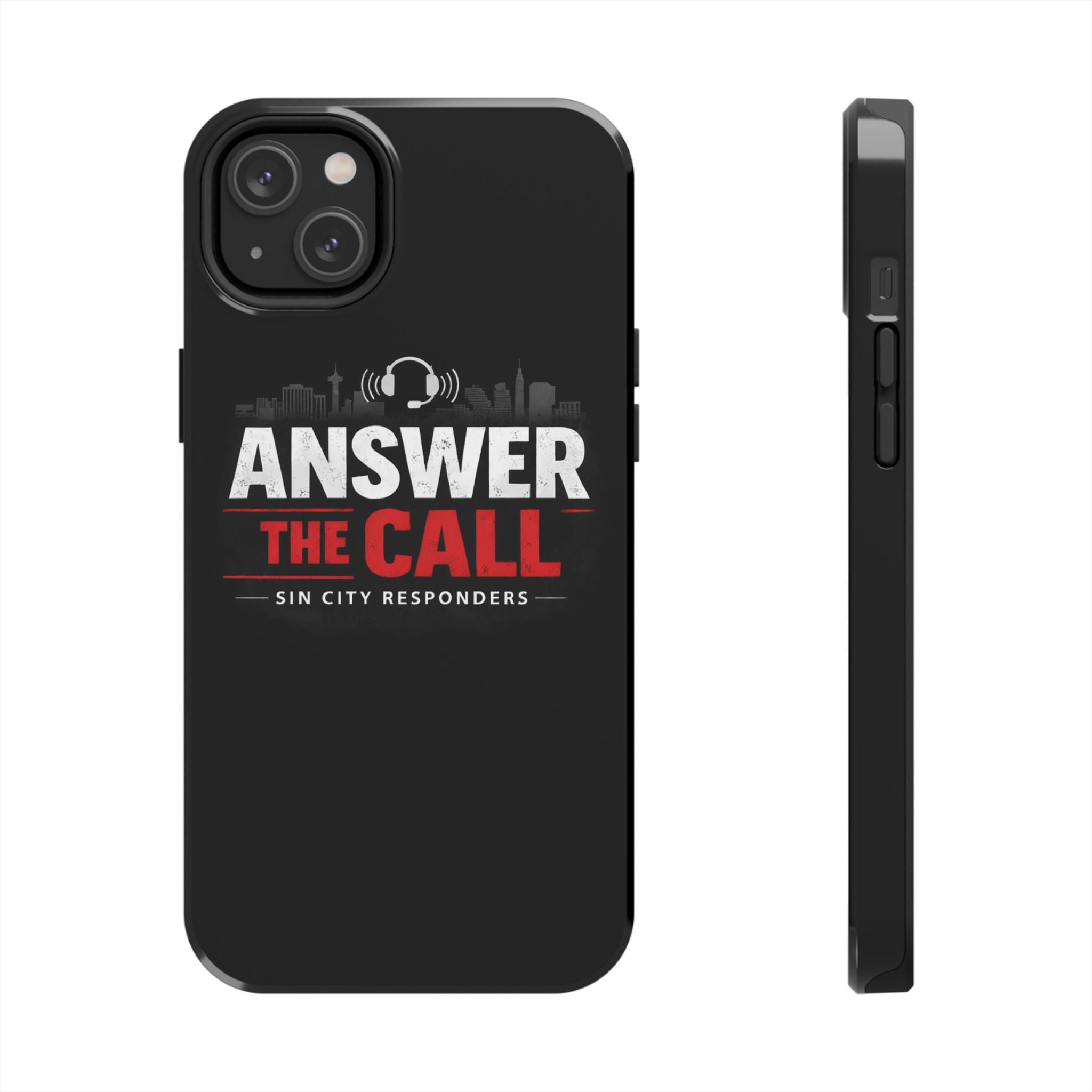 Answer The Call Tough Phone Case — Sin City Responders Protective Cover