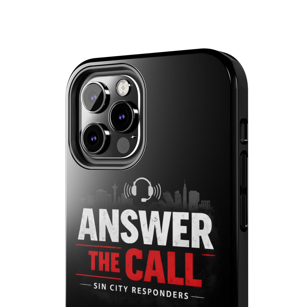 Answer The Call Tough Phone Case — Sin City Responders Protective Cover