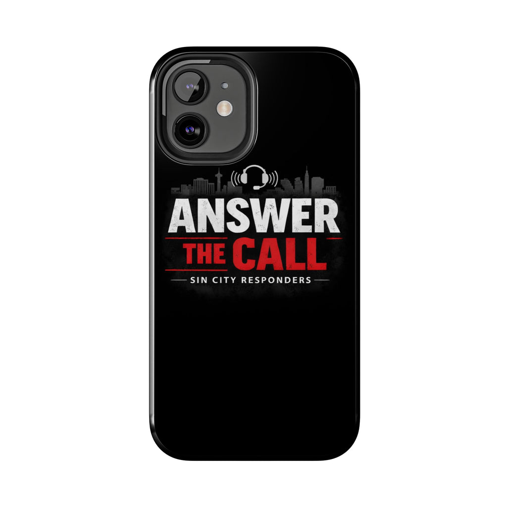 Answer The Call Tough Phone Case — Sin City Responders Protective Cover