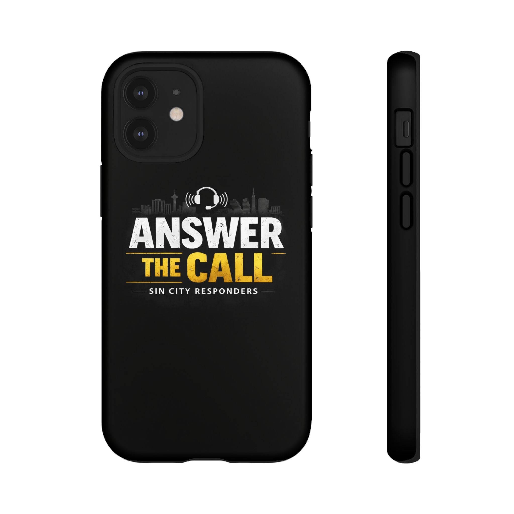 Phone Case - "Answer The Call" Sin City Responders Tough Protective Case
