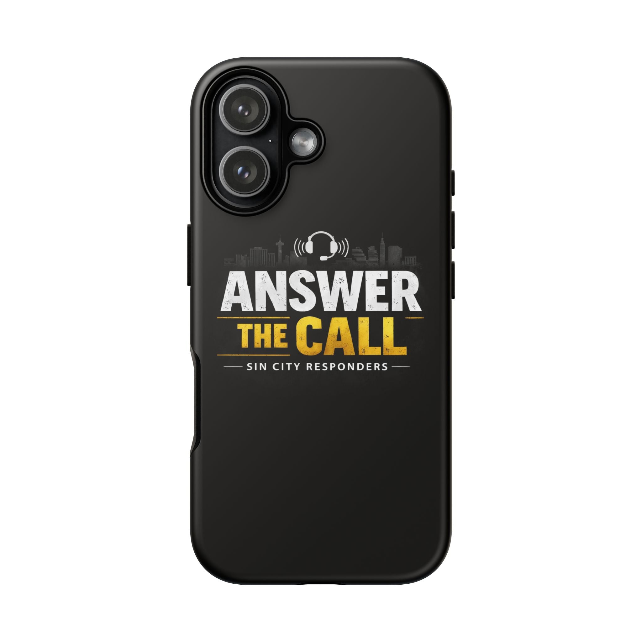Phone Case - "Answer The Call" Sin City Responders Tough Protective Case