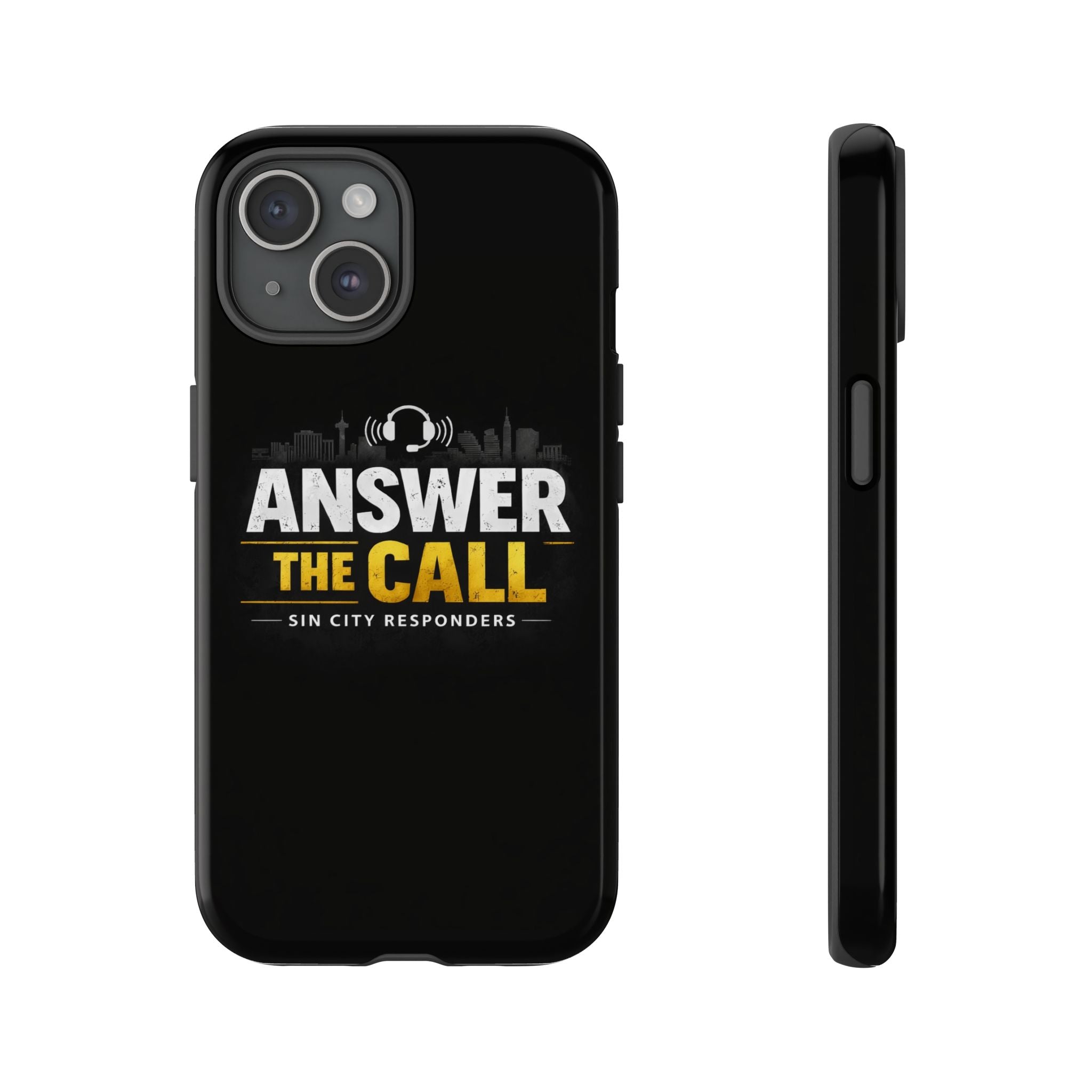 Phone Case - "Answer The Call" Sin City Responders Tough Protective Case