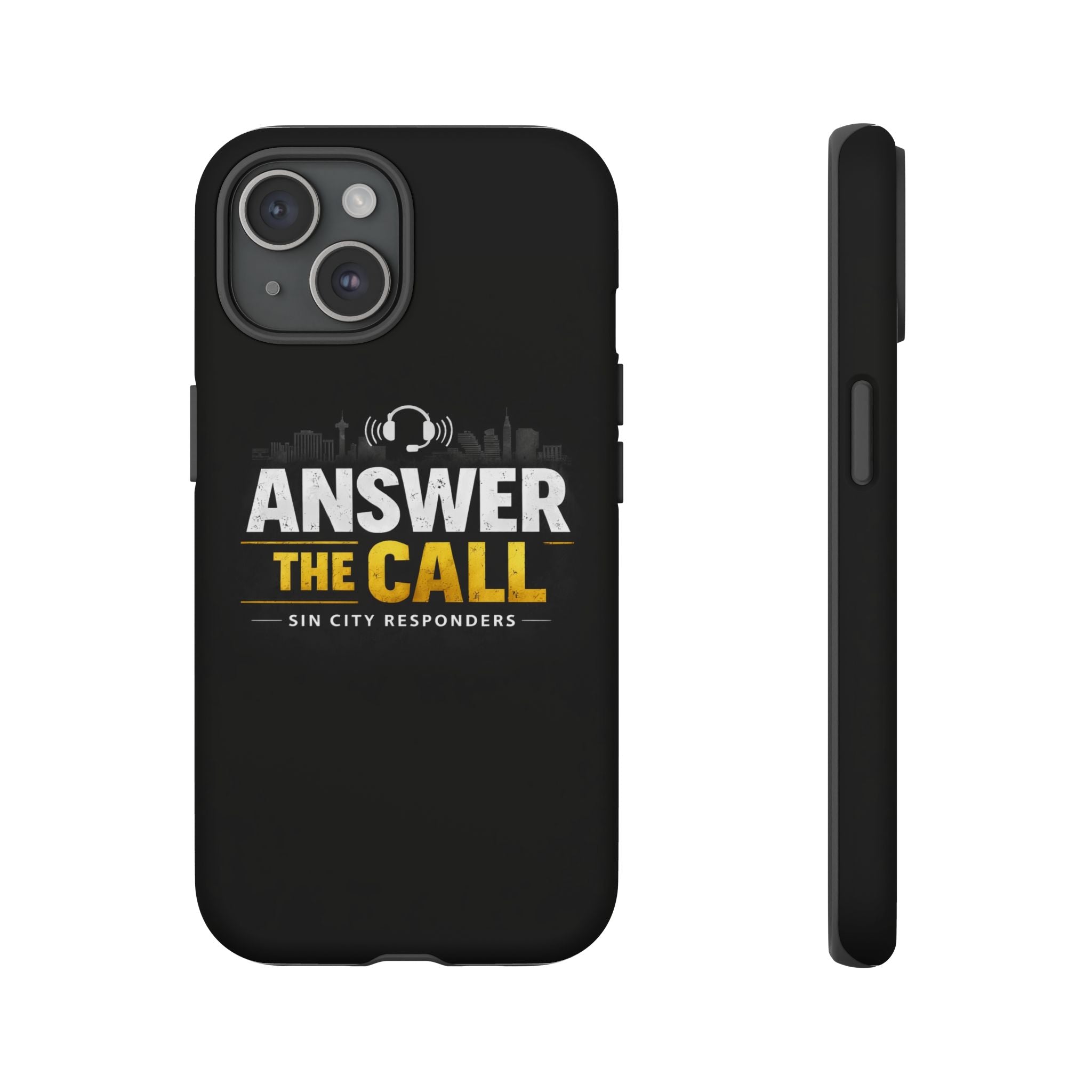 Phone Case - "Answer The Call" Sin City Responders Tough Protective Case