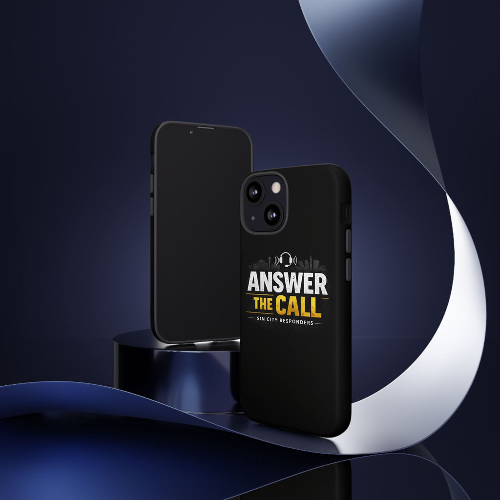 Phone Case - "Answer The Call" Sin City Responders Tough Protective Case