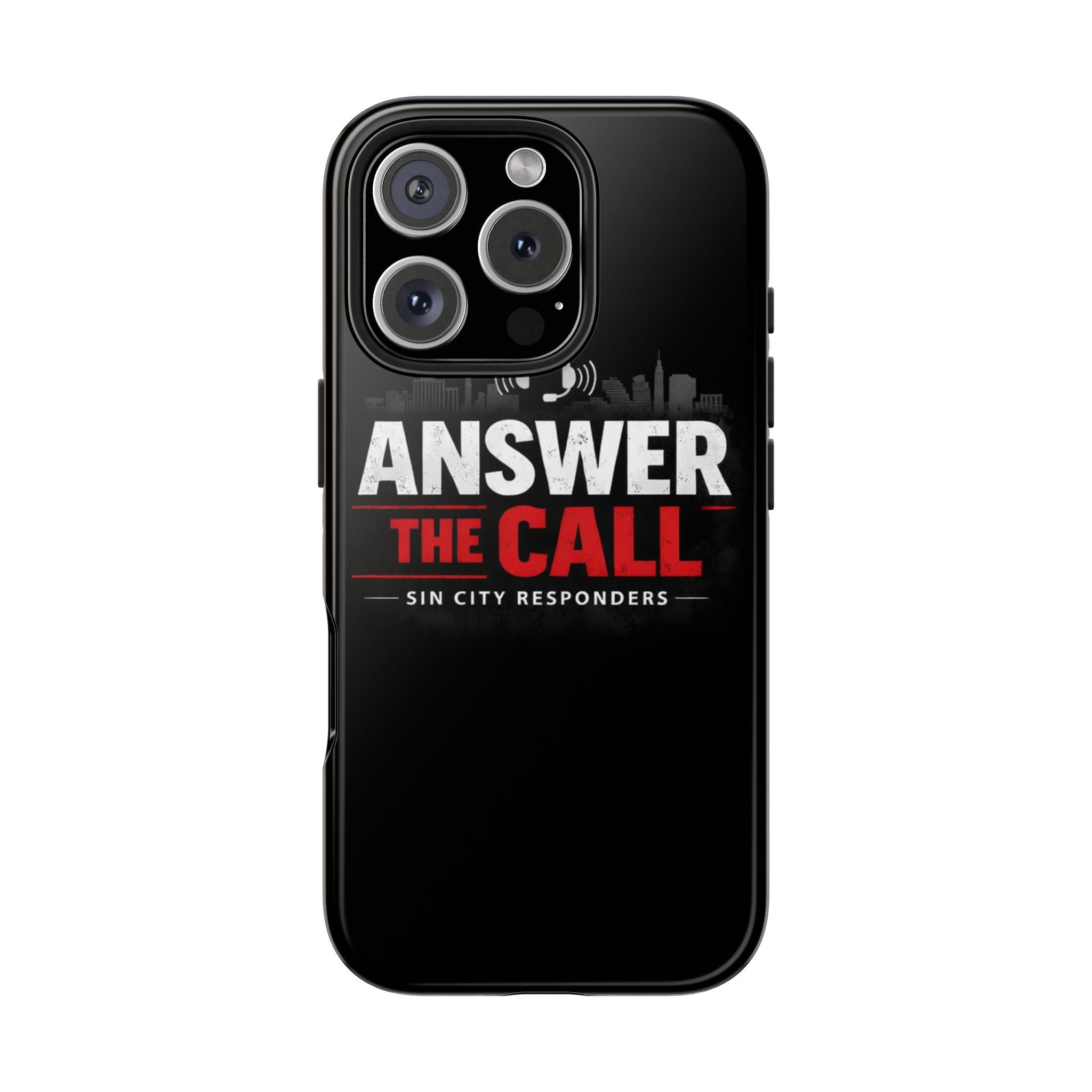 Answer The Call Tough Phone Case — Sin City Responders Protective Cover