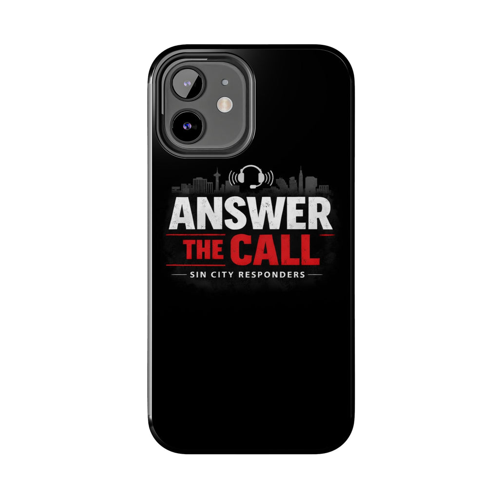 Answer The Call Tough Phone Case — Sin City Responders Protective Cover