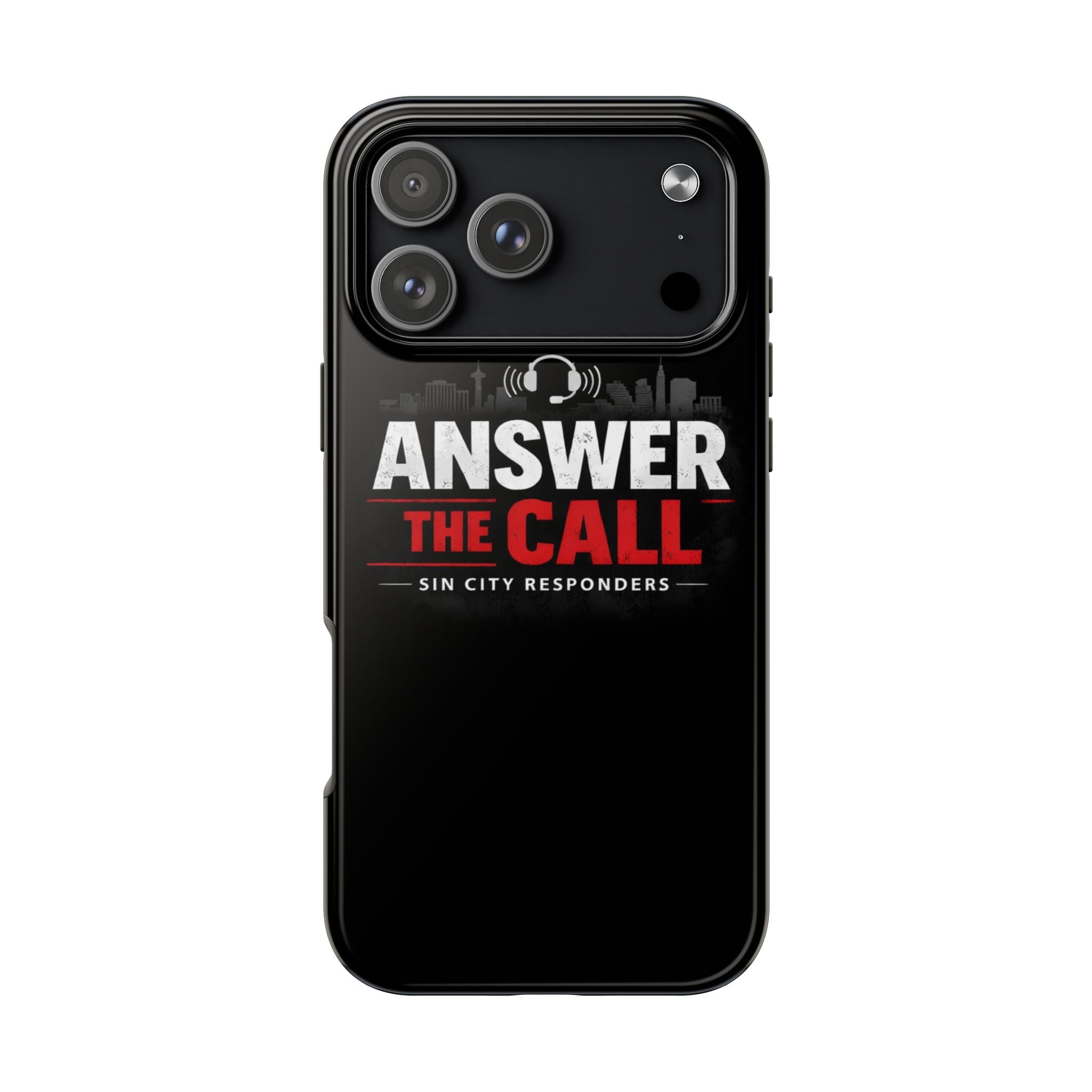 Answer The Call Tough Phone Case — Sin City Responders Protective Cover