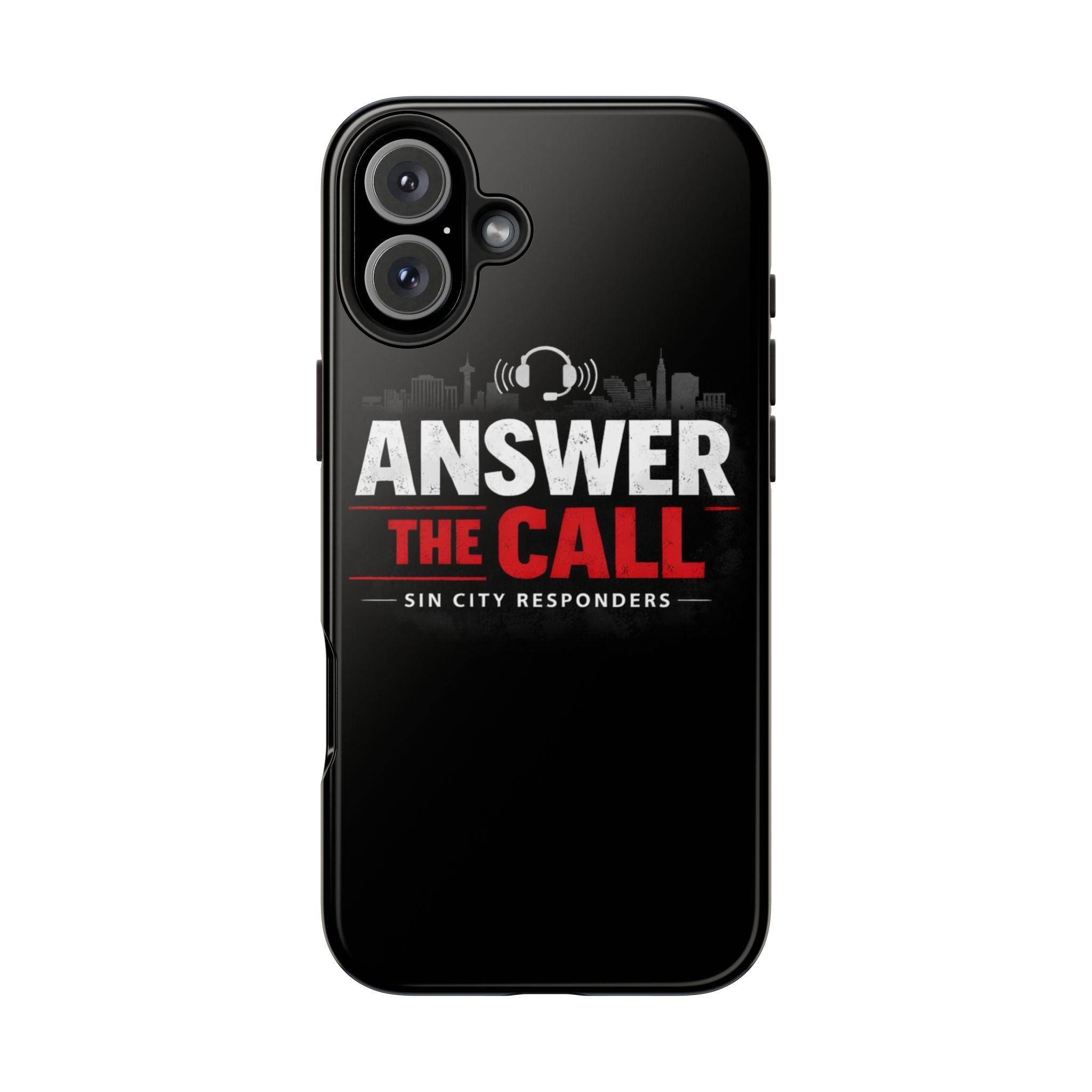 Answer The Call Tough Phone Case — Sin City Responders Protective Cover