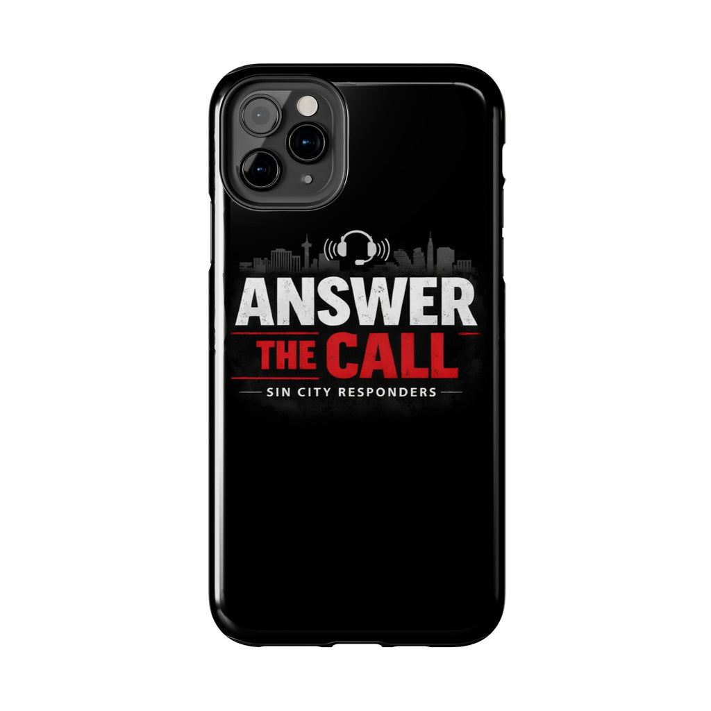 Answer The Call Tough Phone Case — Sin City Responders Protective Cover