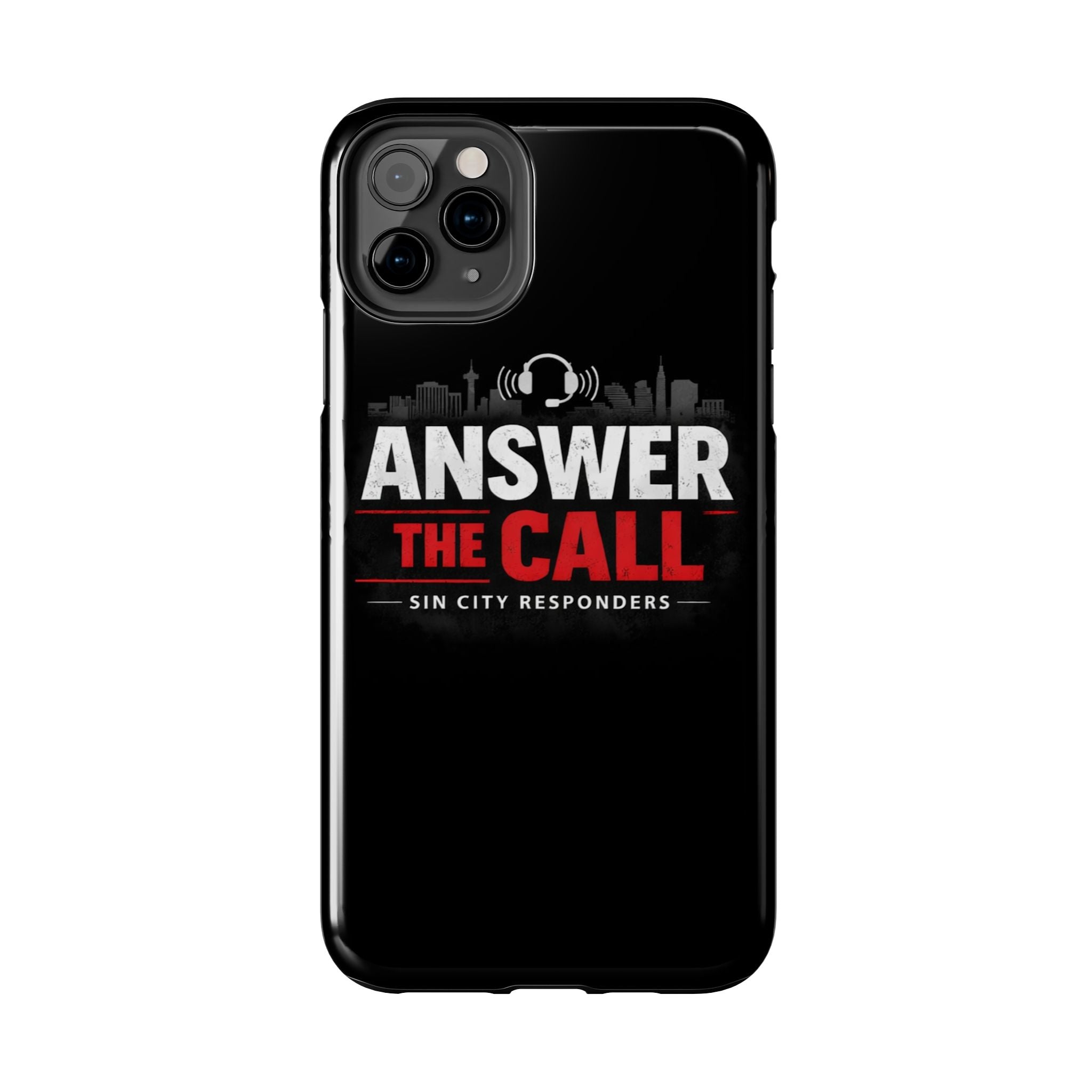 Answer The Call Tough Phone Case — Sin City Responders Protective Cover