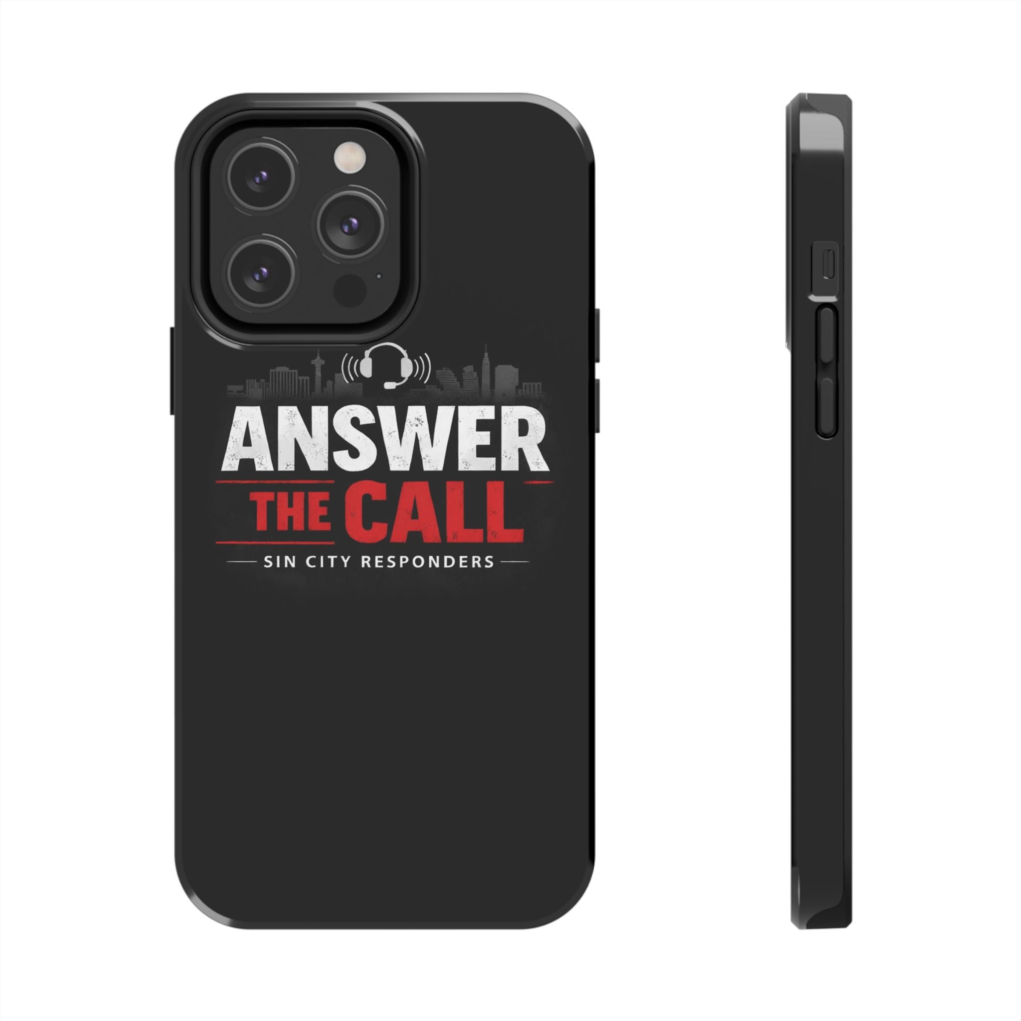 Answer The Call Tough Phone Case — Sin City Responders Protective Cover