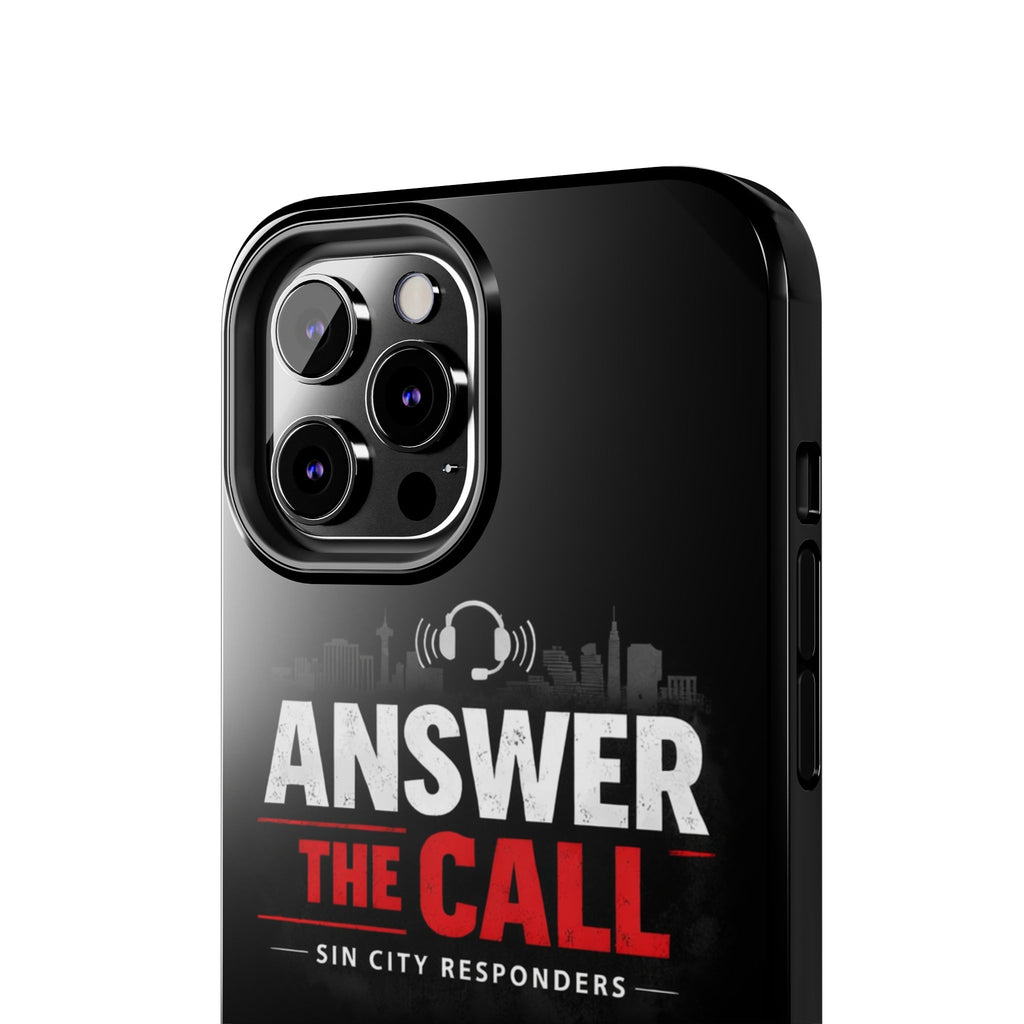 Answer The Call Tough Phone Case — Sin City Responders Protective Cover