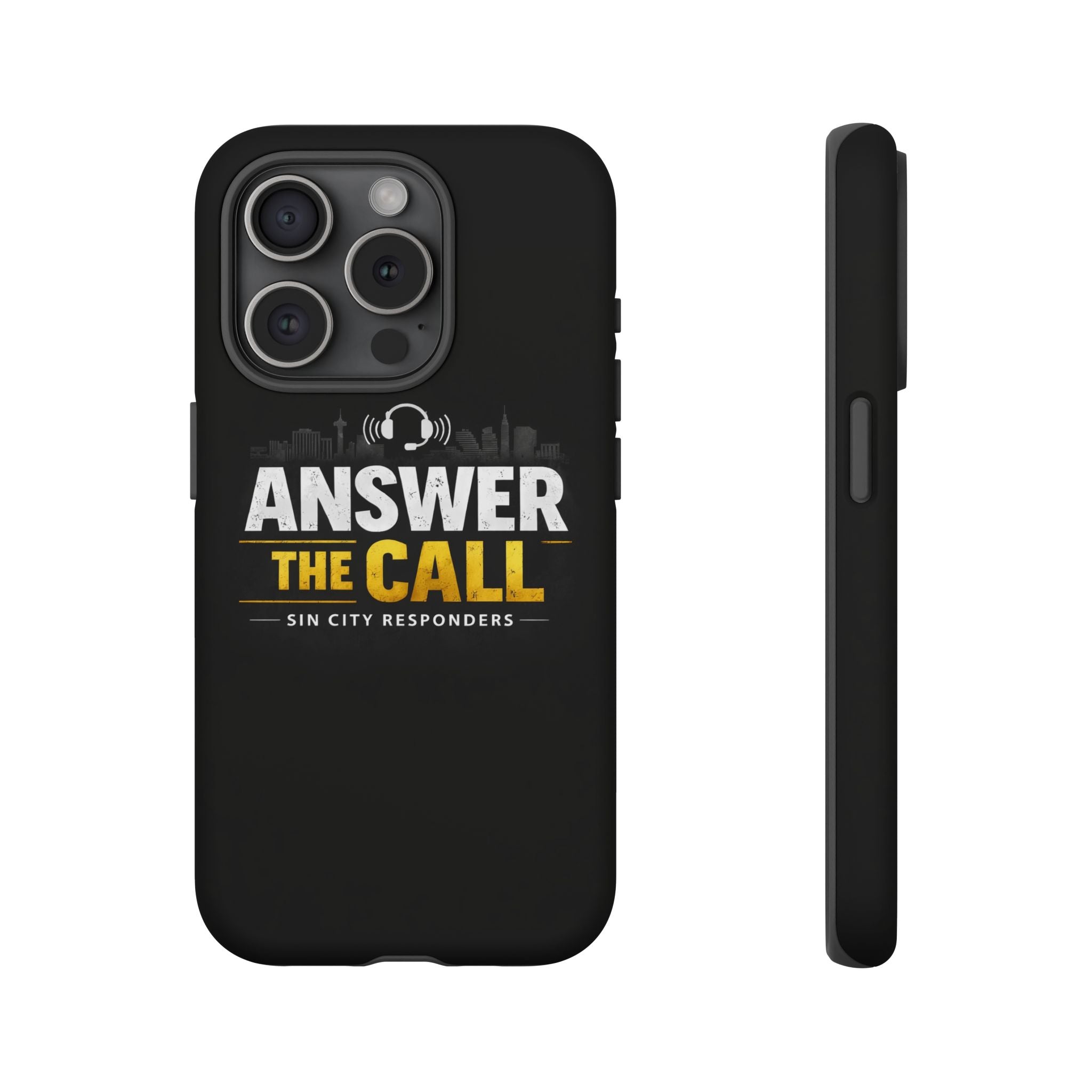 Phone Case - "Answer The Call" Sin City Responders Tough Protective Case