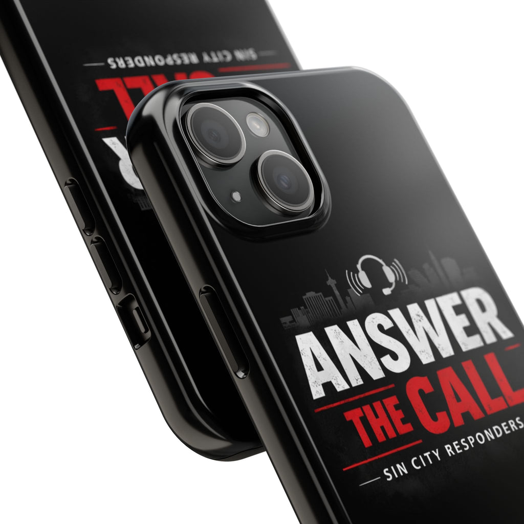 Answer The Call Tough Phone Case — Sin City Responders Protective Cover