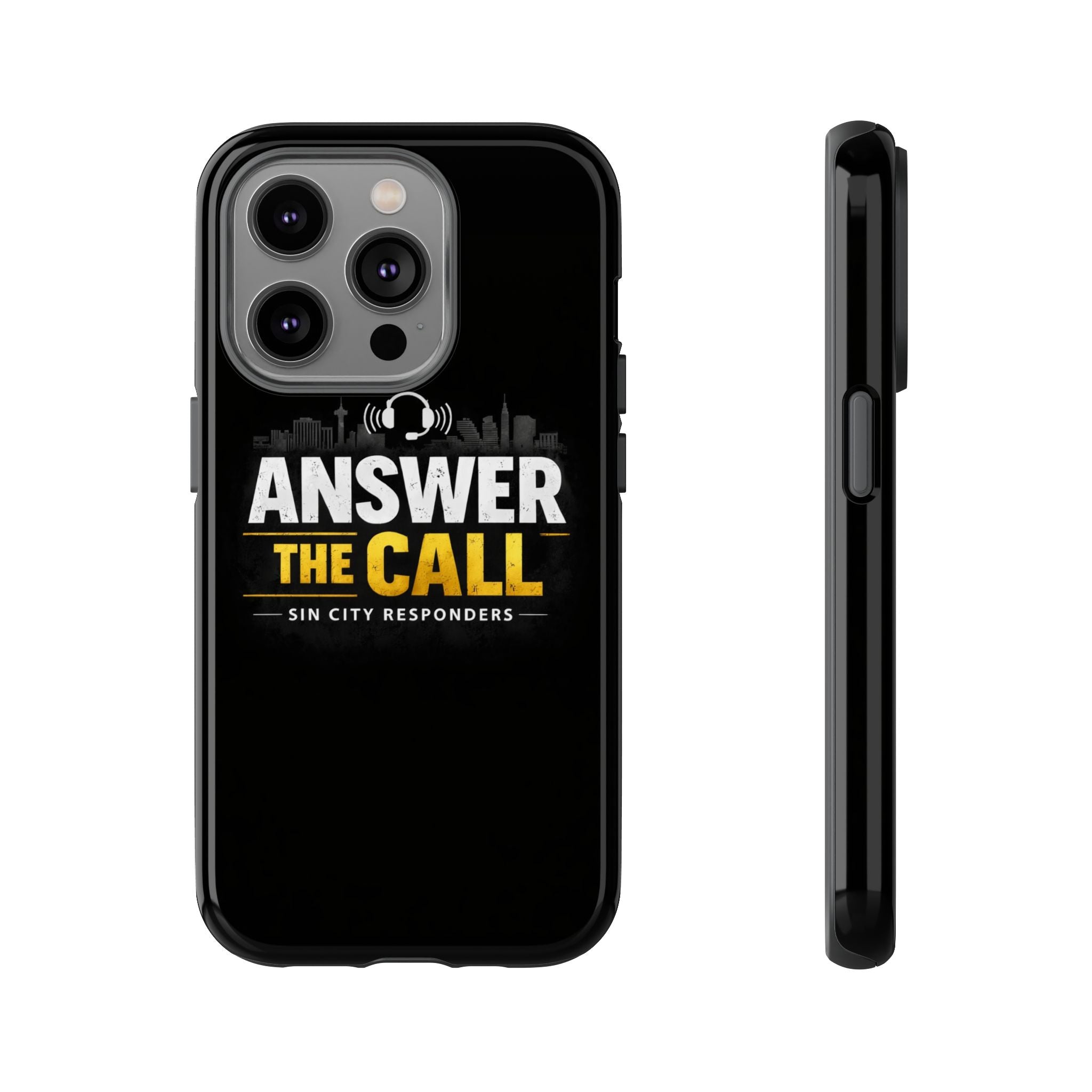 Phone Case - "Answer The Call" Sin City Responders Tough Protective Case