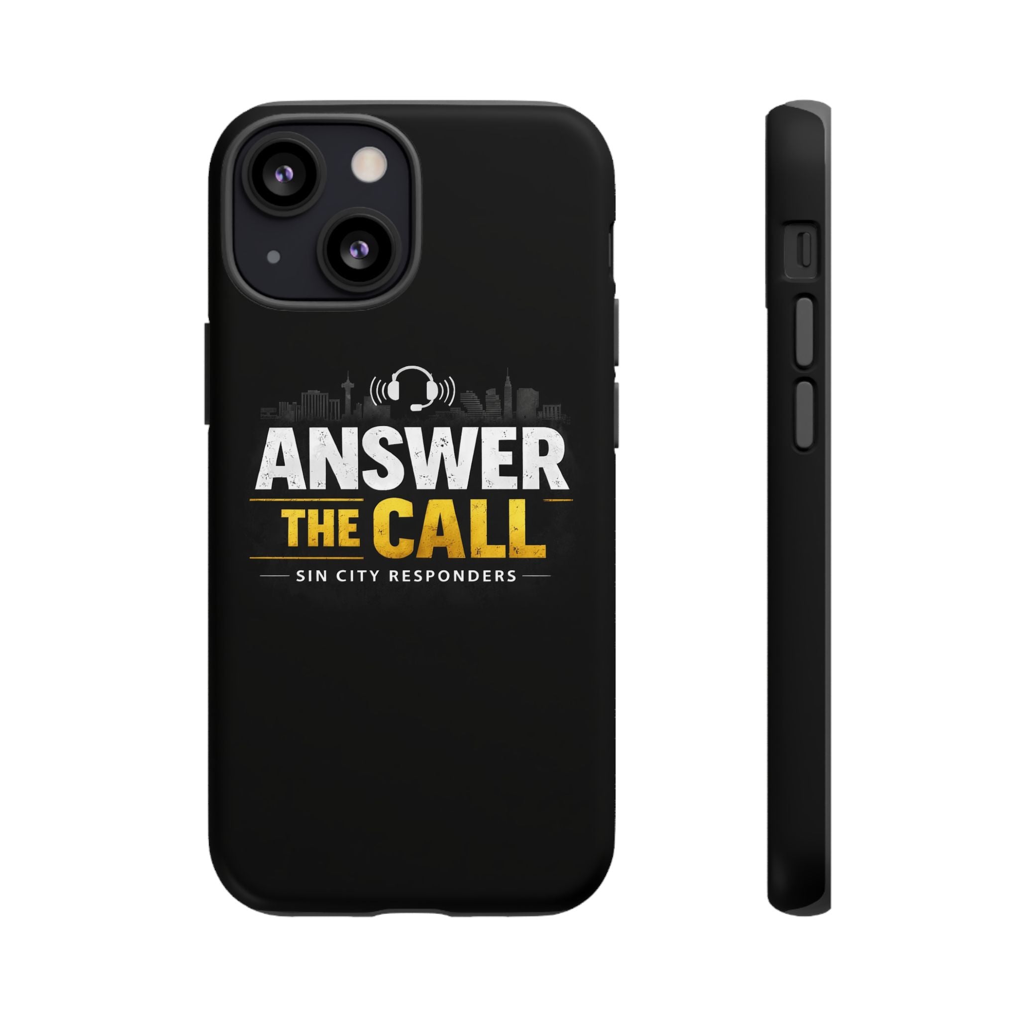 Phone Case - "Answer The Call" Sin City Responders Tough Protective Case