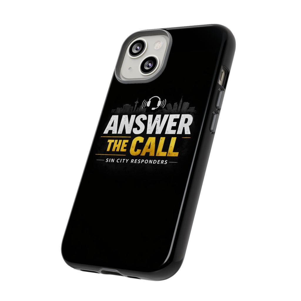 Phone Case - "Answer The Call" Sin City Responders Tough Protective Case
