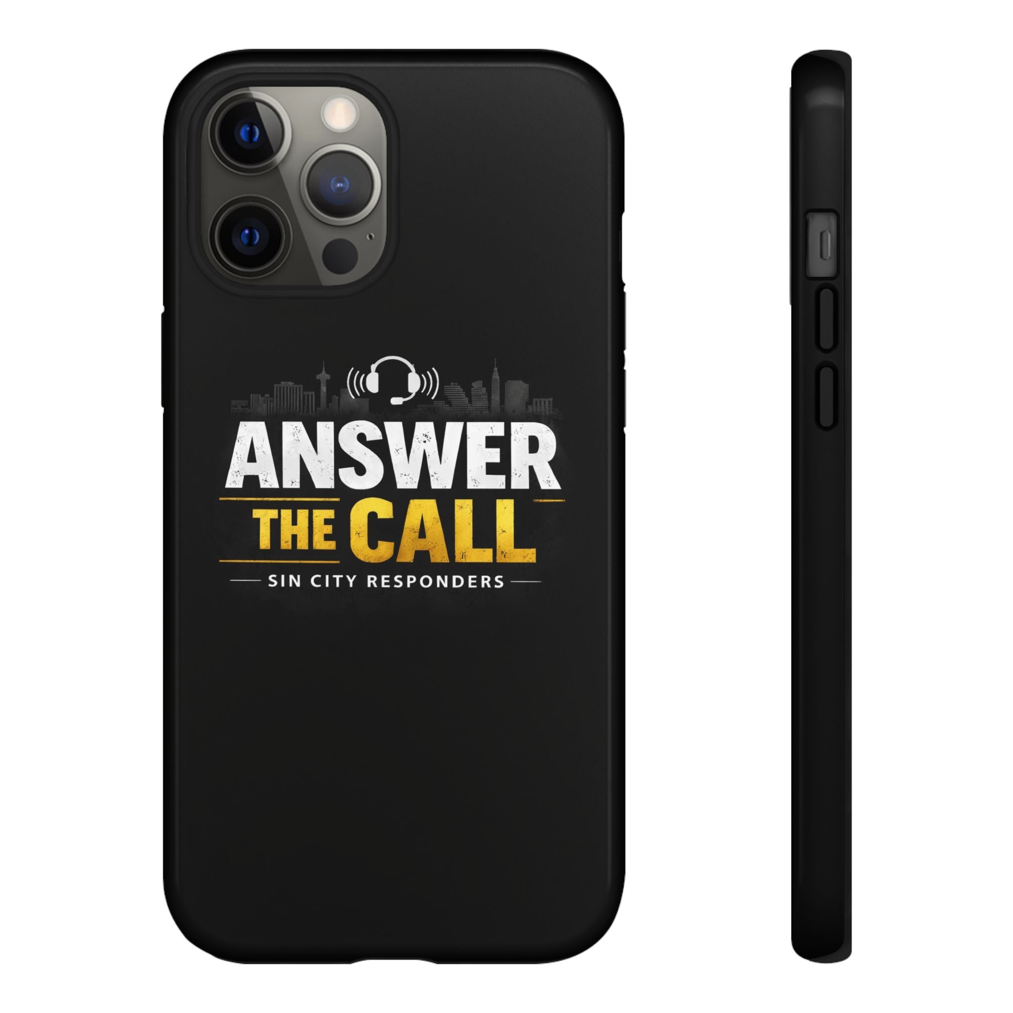 Phone Case - "Answer The Call" Sin City Responders Tough Protective Case
