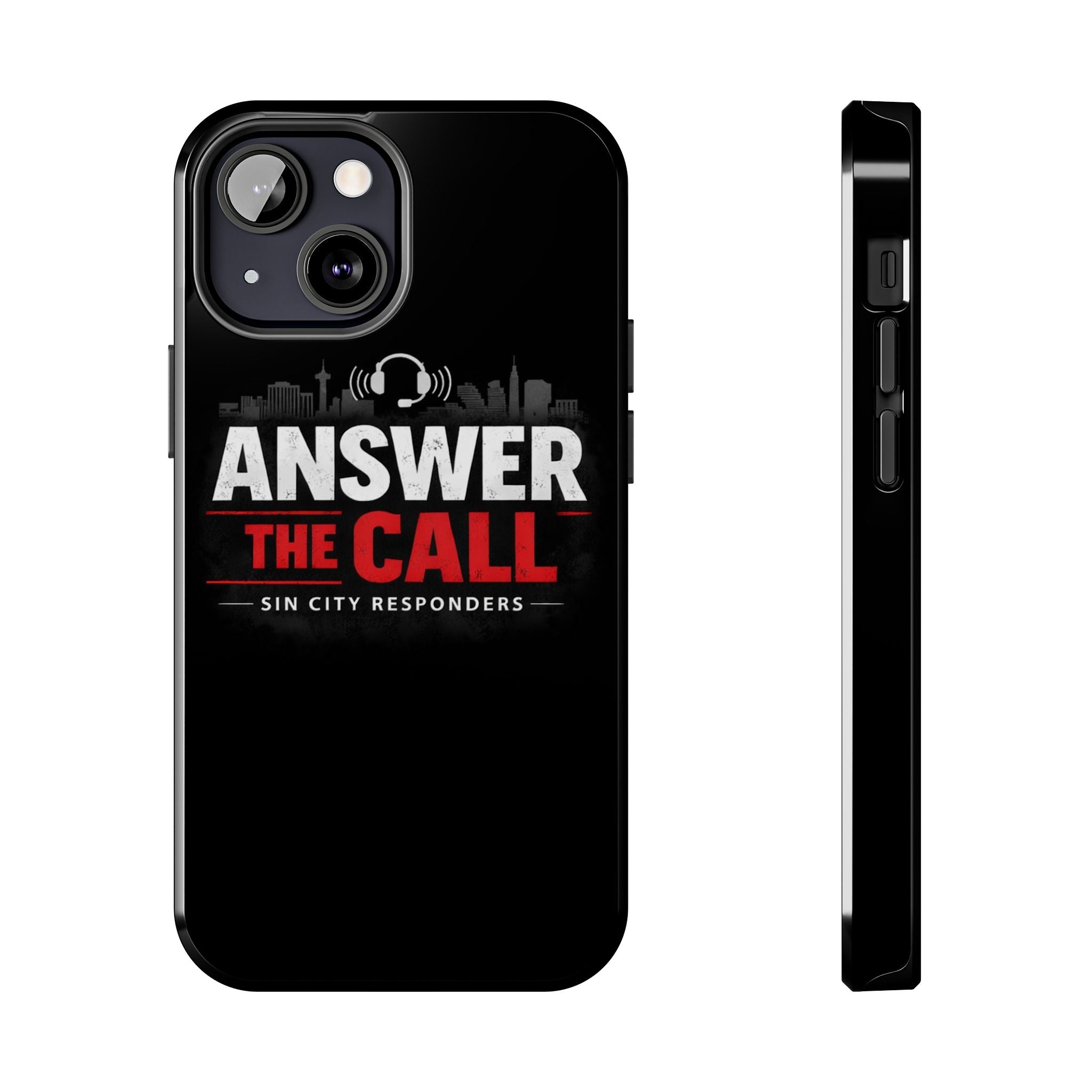Answer The Call Tough Phone Case — Sin City Responders Protective Cover