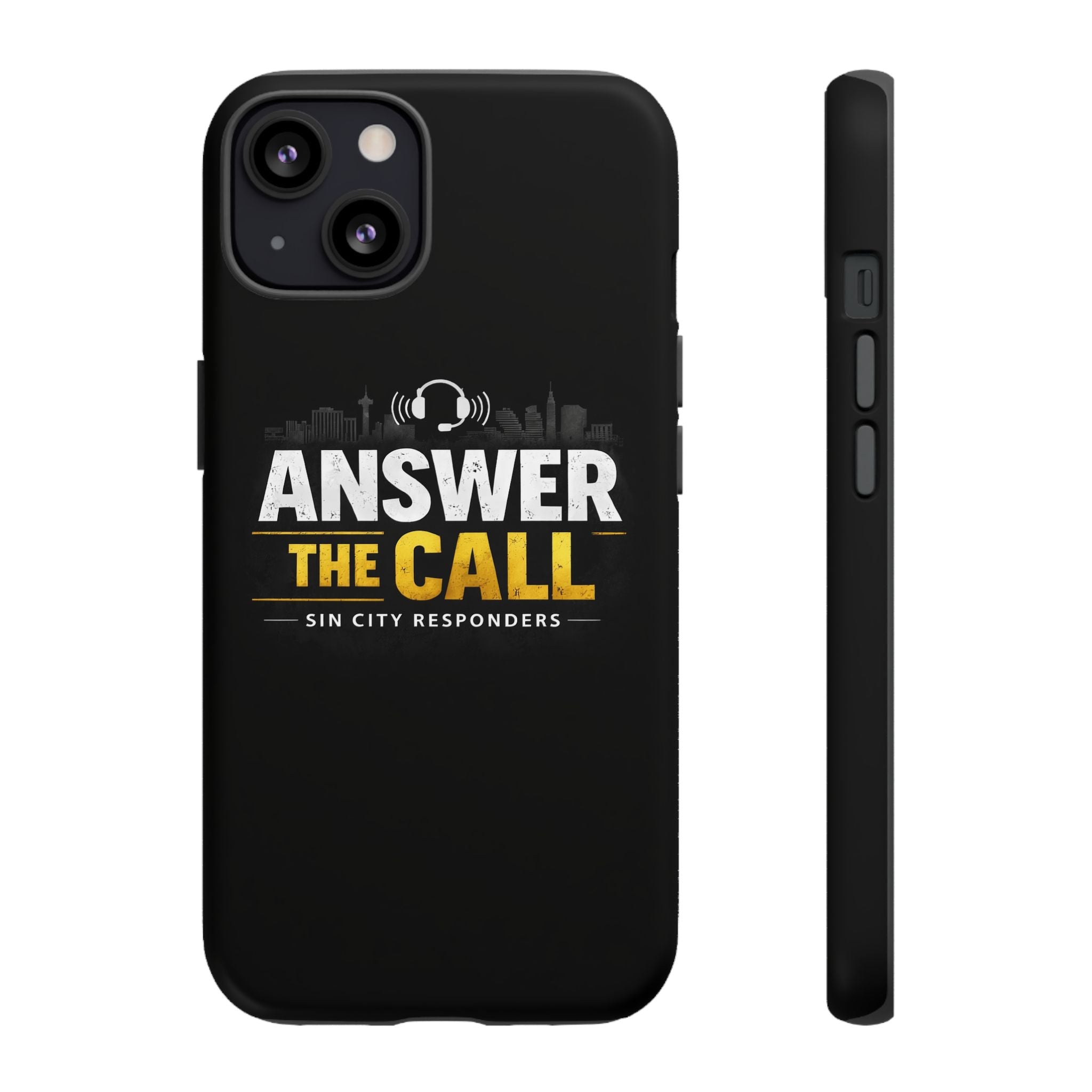 Phone Case - "Answer The Call" Sin City Responders Tough Protective Case
