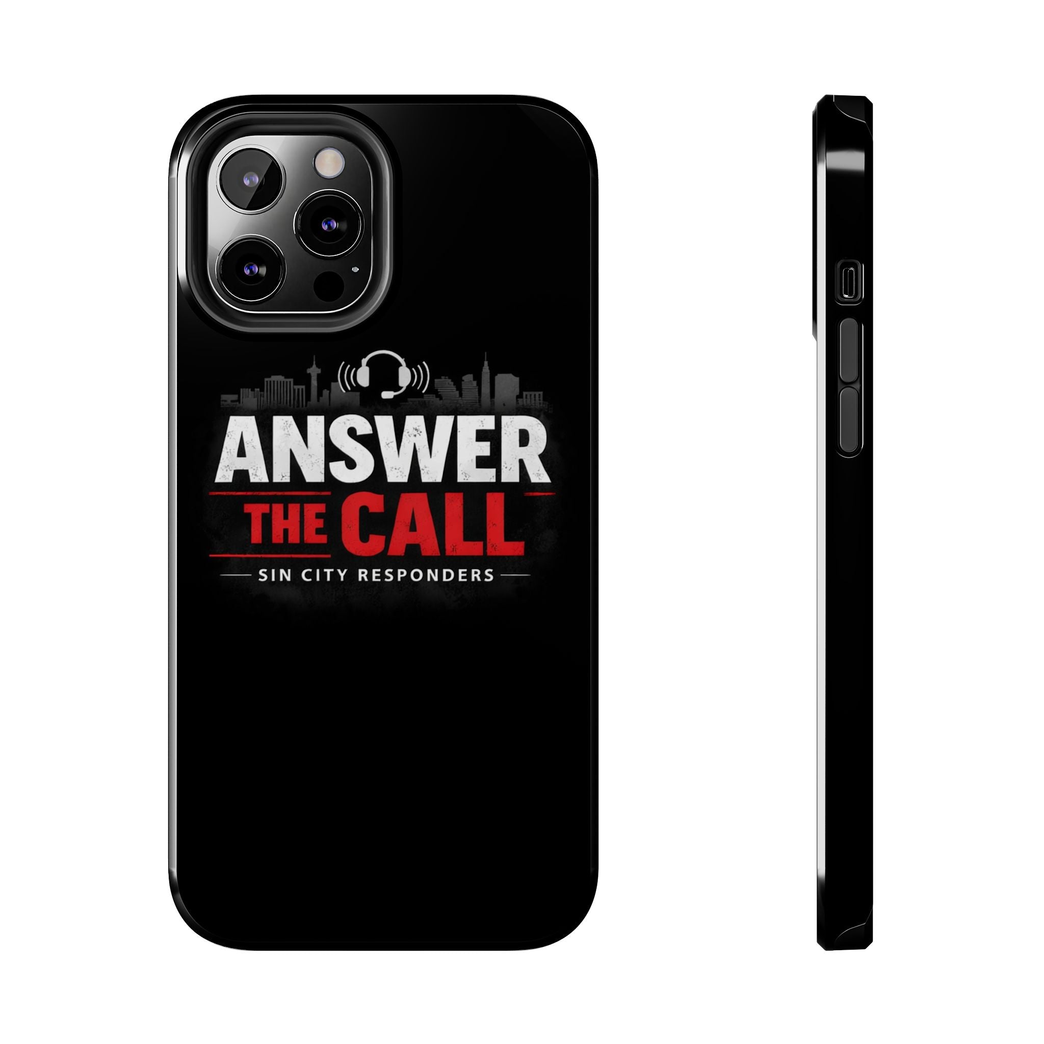 Answer The Call Tough Phone Case — Sin City Responders Protective Cover