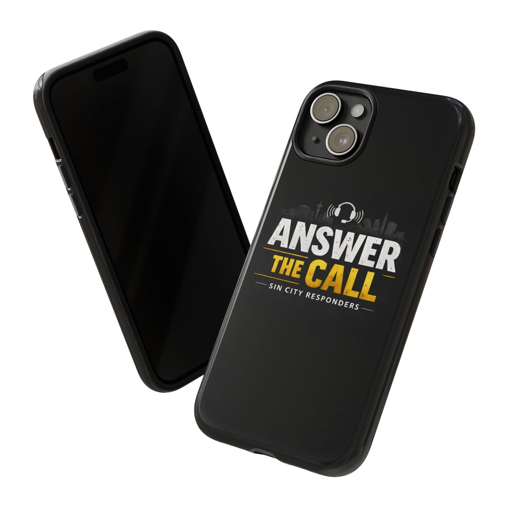 Phone Case - "Answer The Call" Sin City Responders Tough Protective Case