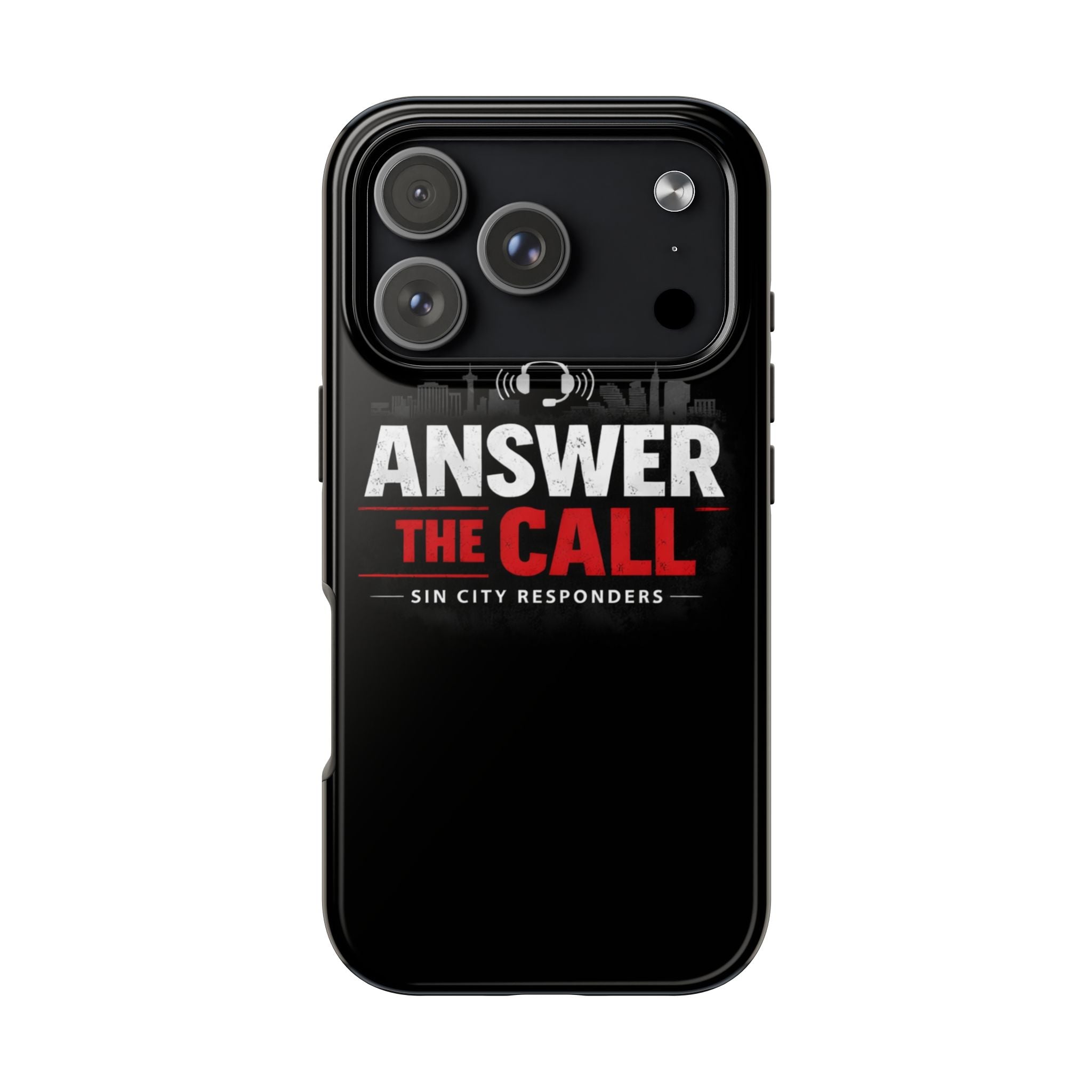 Answer The Call Tough Phone Case — Sin City Responders Protective Cover