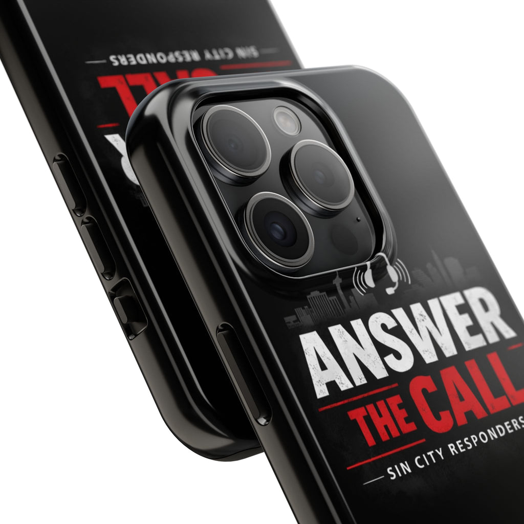 Answer The Call Tough Phone Case — Sin City Responders Protective Cover