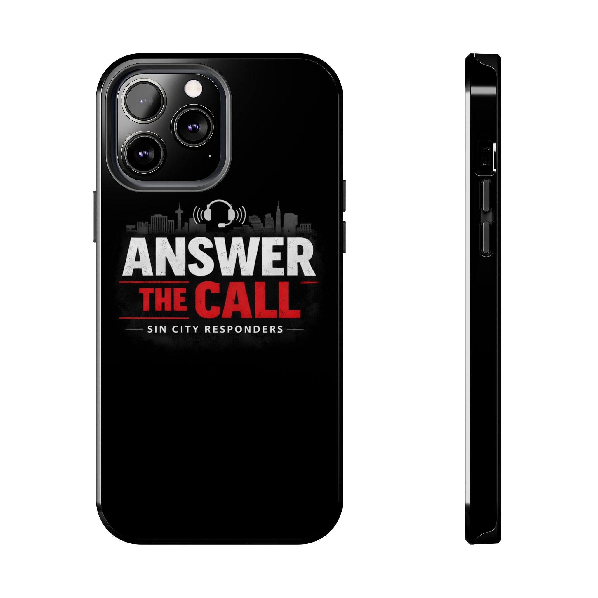 Answer The Call Tough Phone Case — Sin City Responders Protective Cover