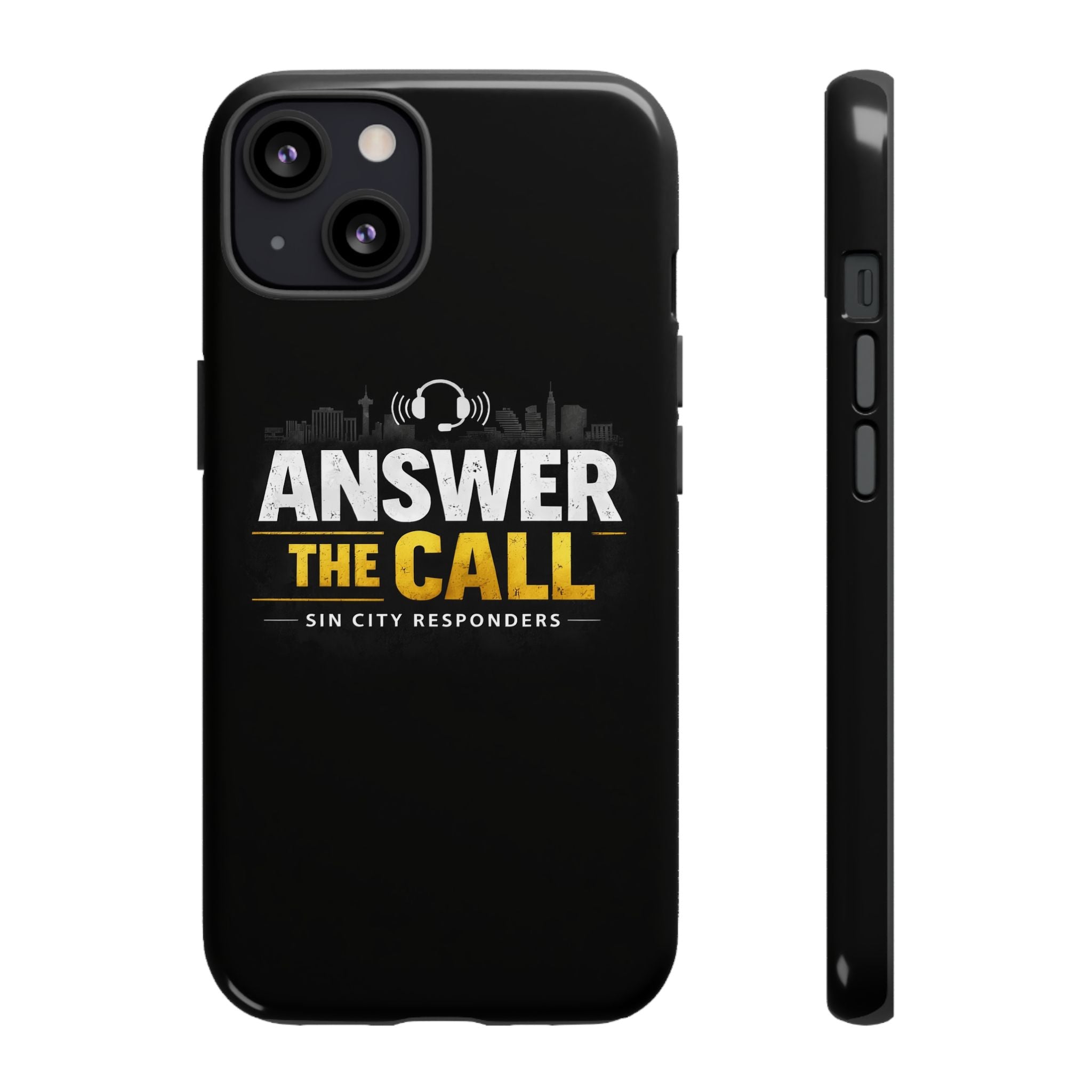 Phone Case - "Answer The Call" Sin City Responders Tough Protective Case