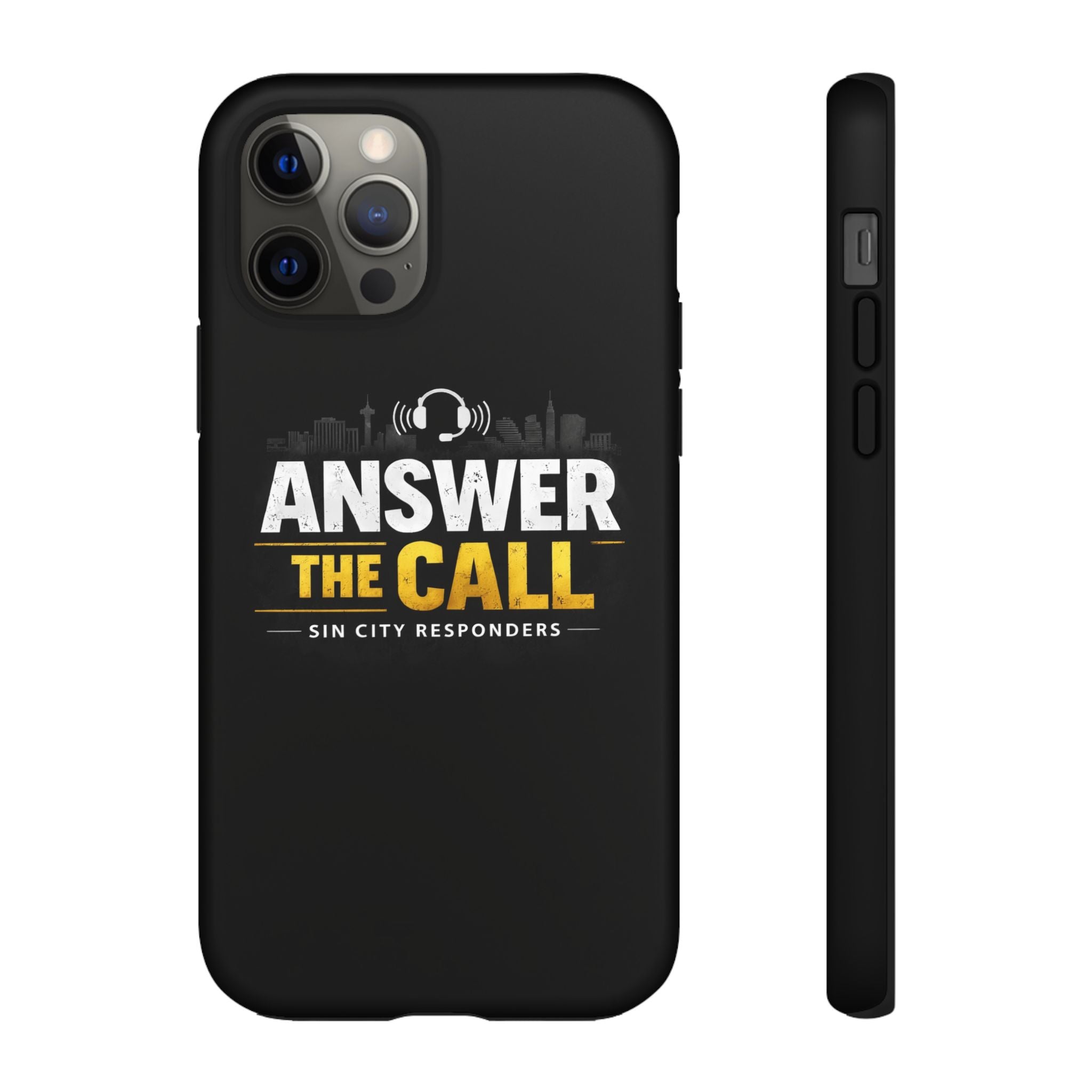 Phone Case - "Answer The Call" Sin City Responders Tough Protective Case