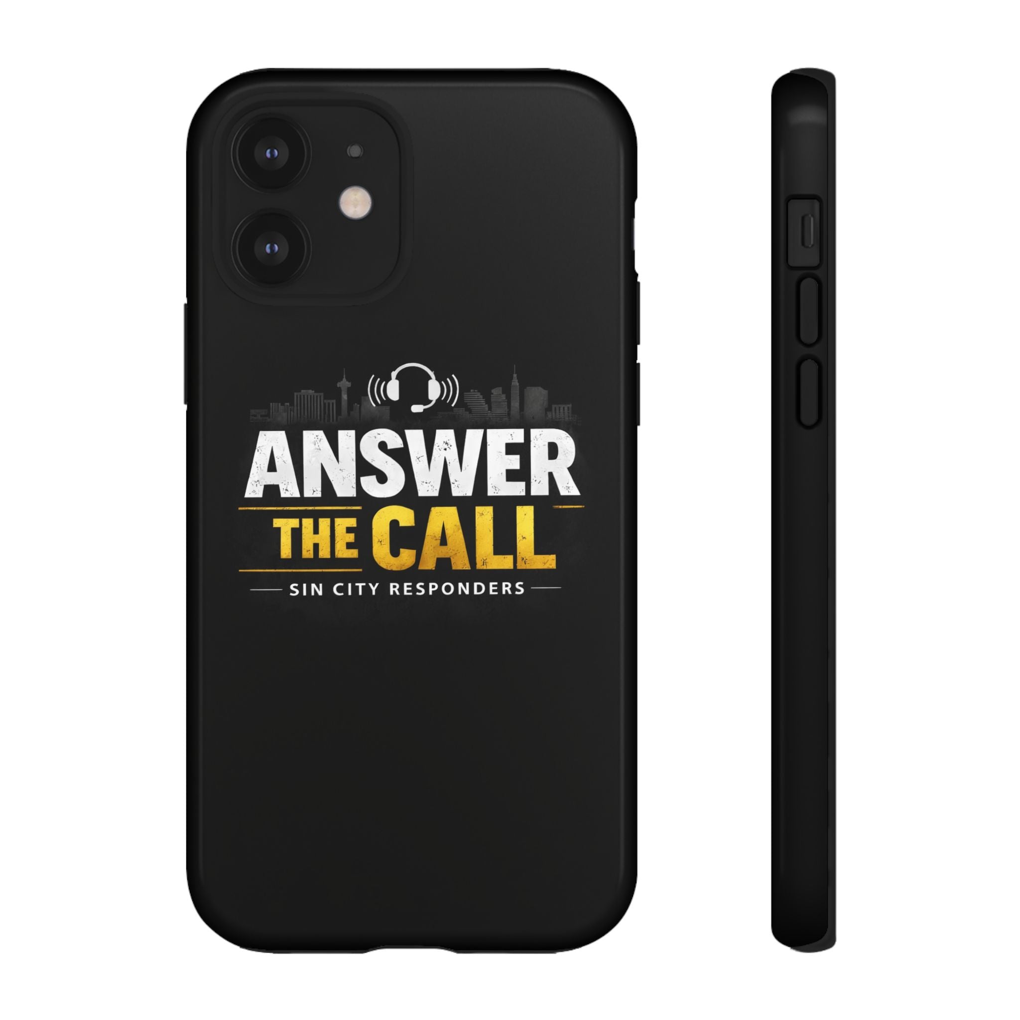 Phone Case - "Answer The Call" Sin City Responders Tough Protective Case